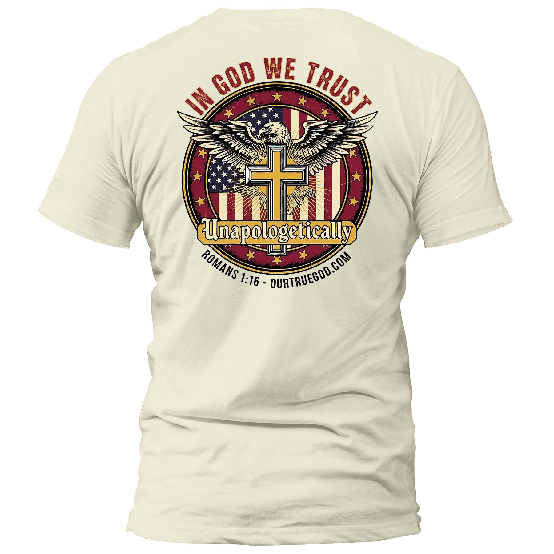 In God We Trust, Unapologetically T-Shirt