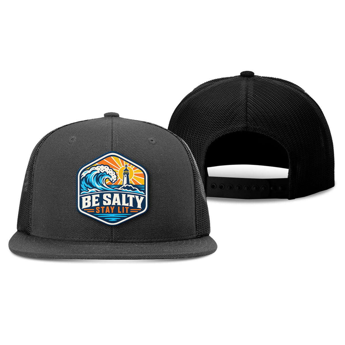 Be Salty Stay Lit Patch Trucker Hat