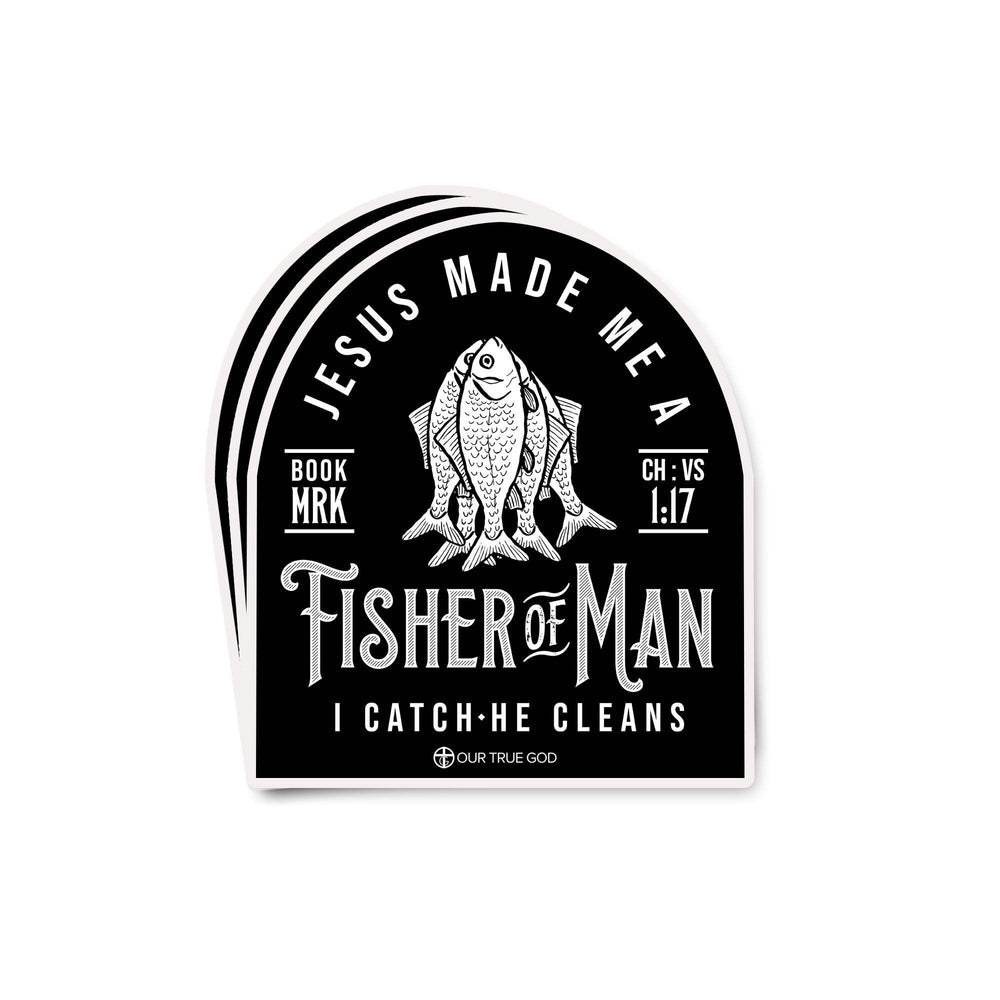 Jesus Made Me A Fisher Of Man Decals - Our True God