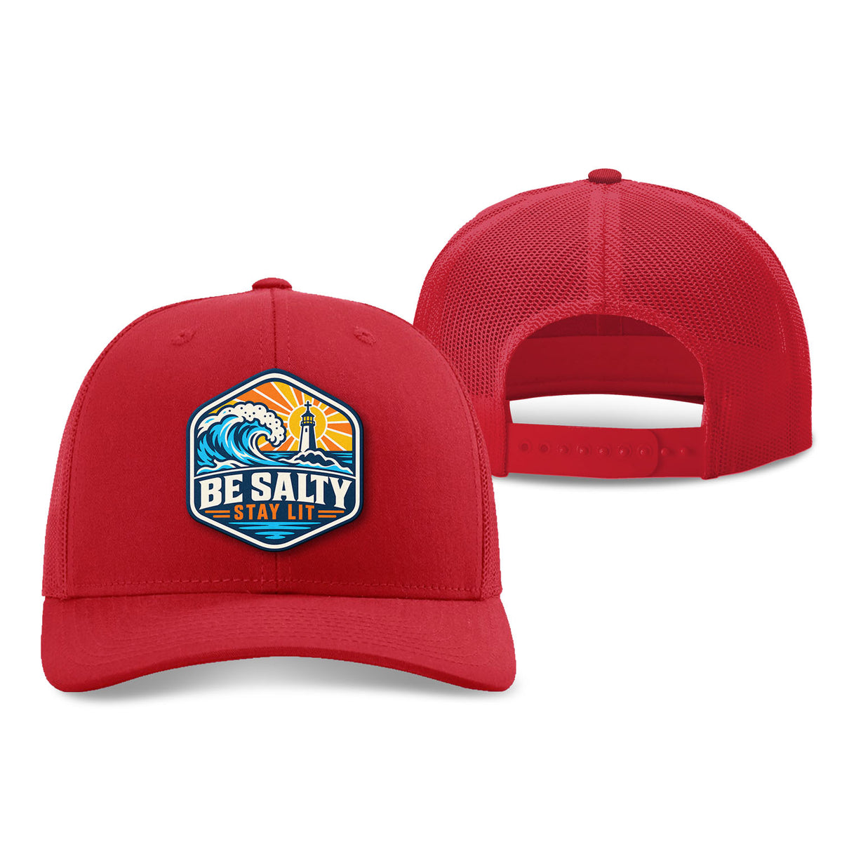 Be Salty Stay Lit Patch Trucker Hat
