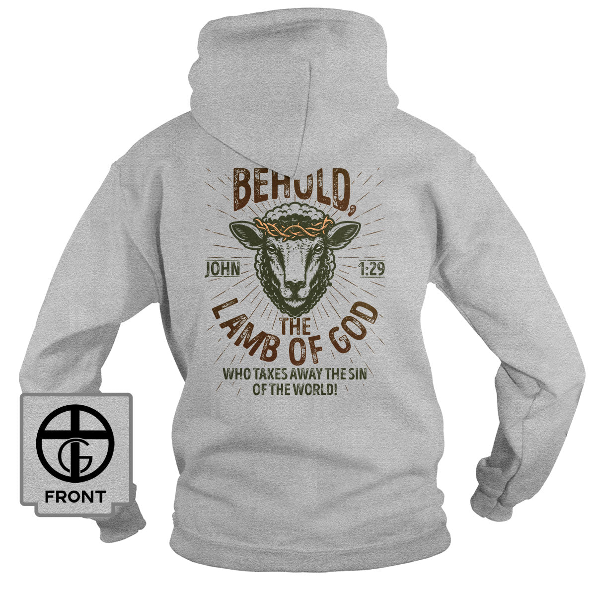 Behold The Lamb Of God - John 1:29 Hoodie - Our True God