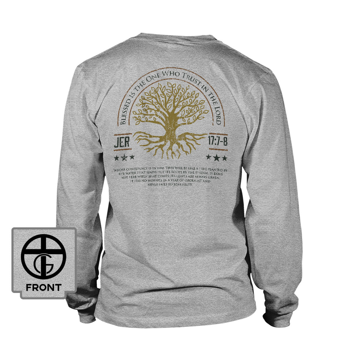 Blessed Is The One Who Trust In The Lord Long Sleeve T-Shirt (Back Print) - Our True God