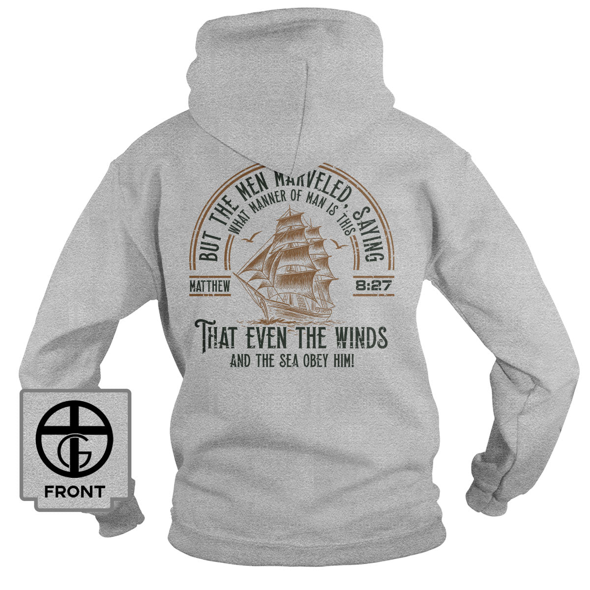 But The Men Marveled - Matthew 8:27 Hoodie (Back Print) - Our True God