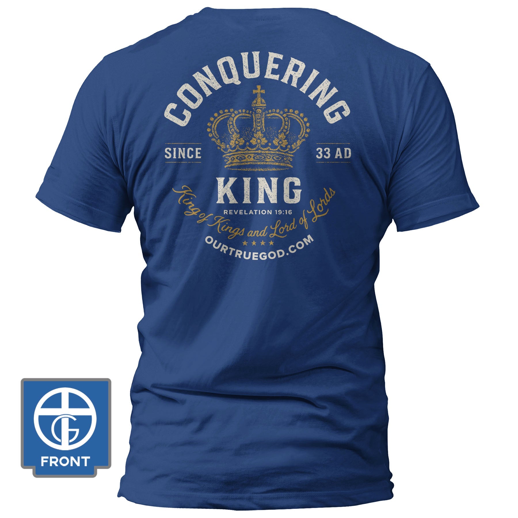 Conquering King T-Shirt - Our True God