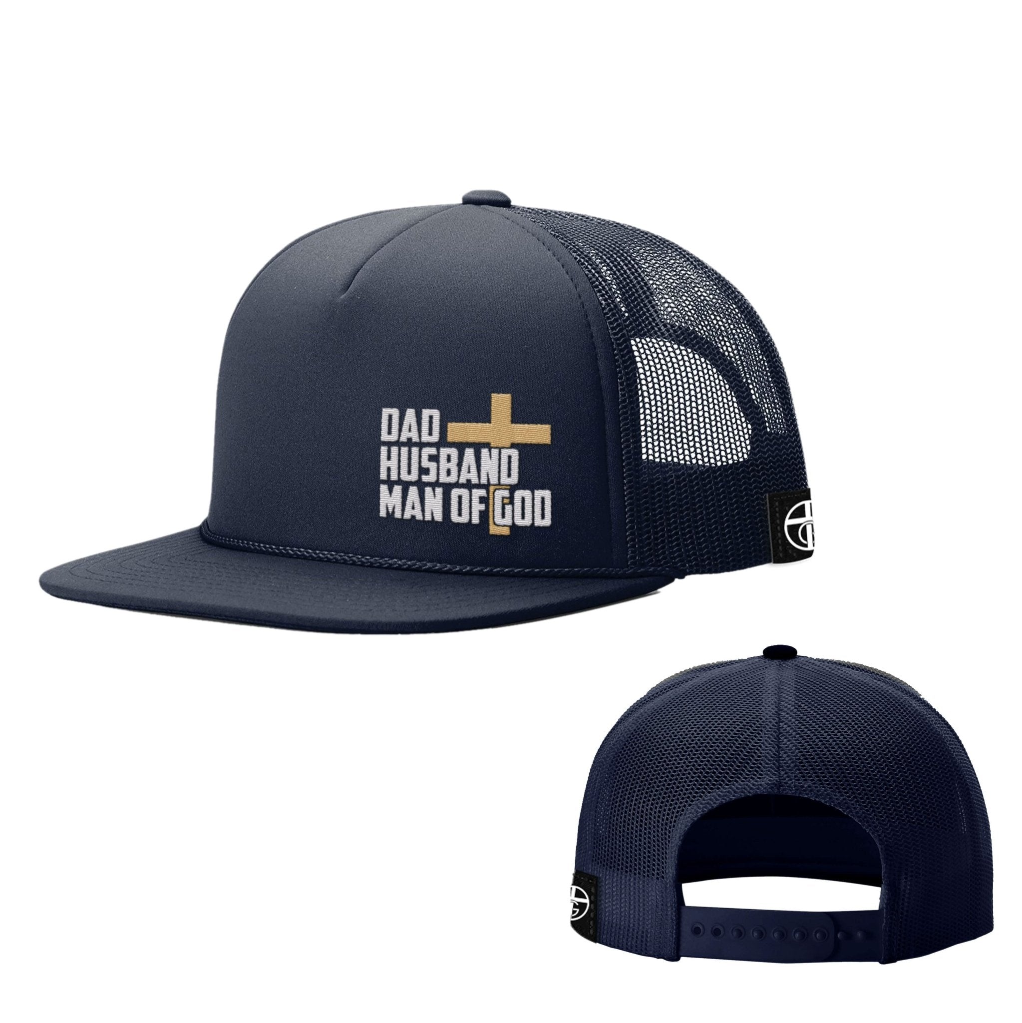 Dad, Husband, Man of God Foam Trucker Hats - Our True God