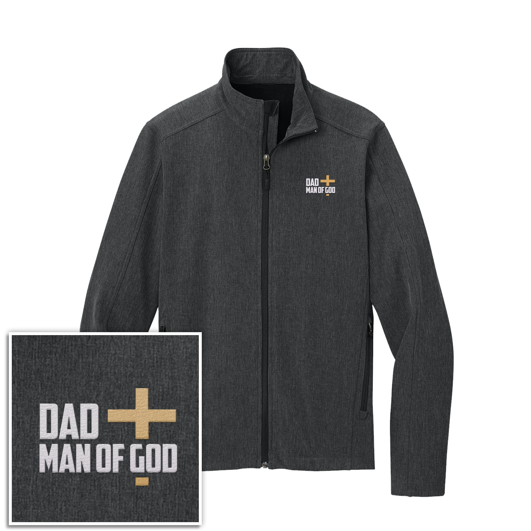 Dad, Man Of God Core Soft Shell Jacket - Our True God