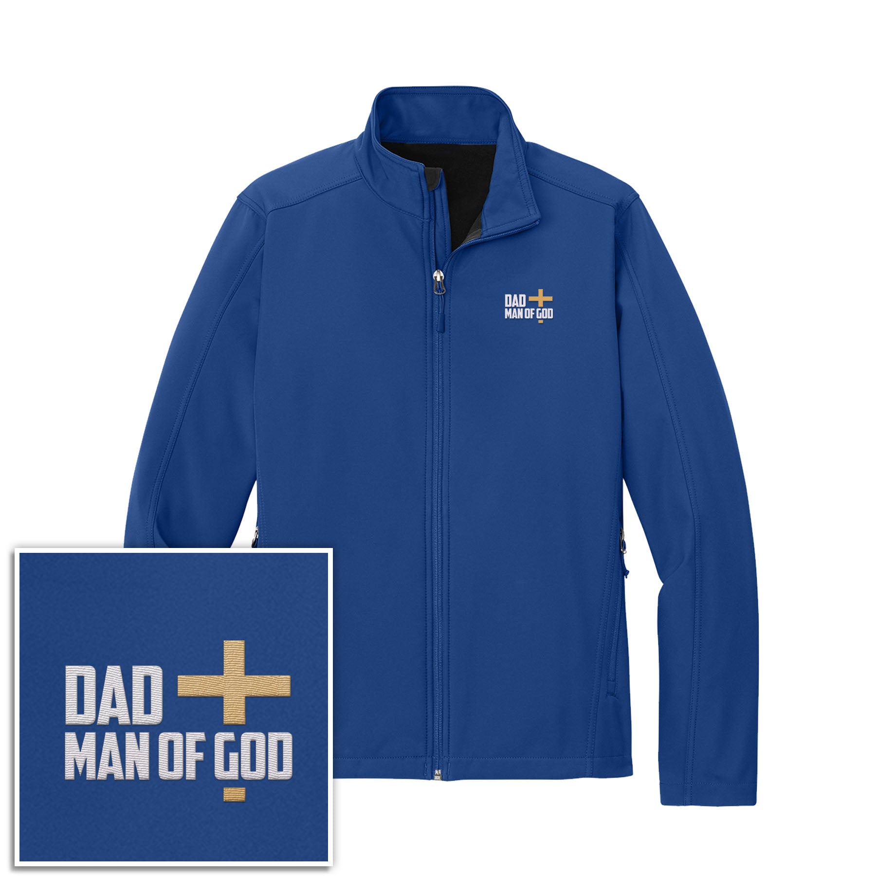 Dad, Man Of God Core Soft Shell Jacket - Our True God