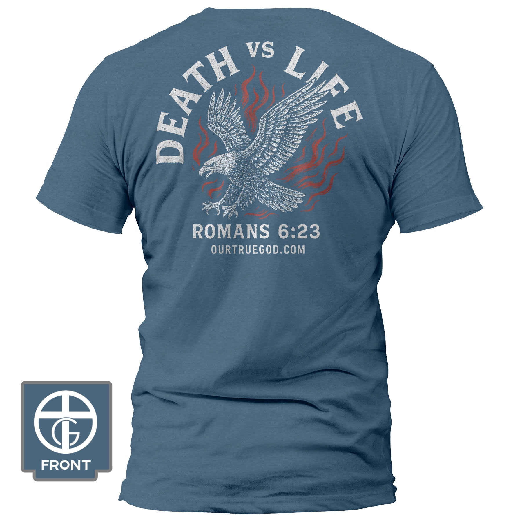 Death Vs Life Fall Collection T-Shirt - Our True God