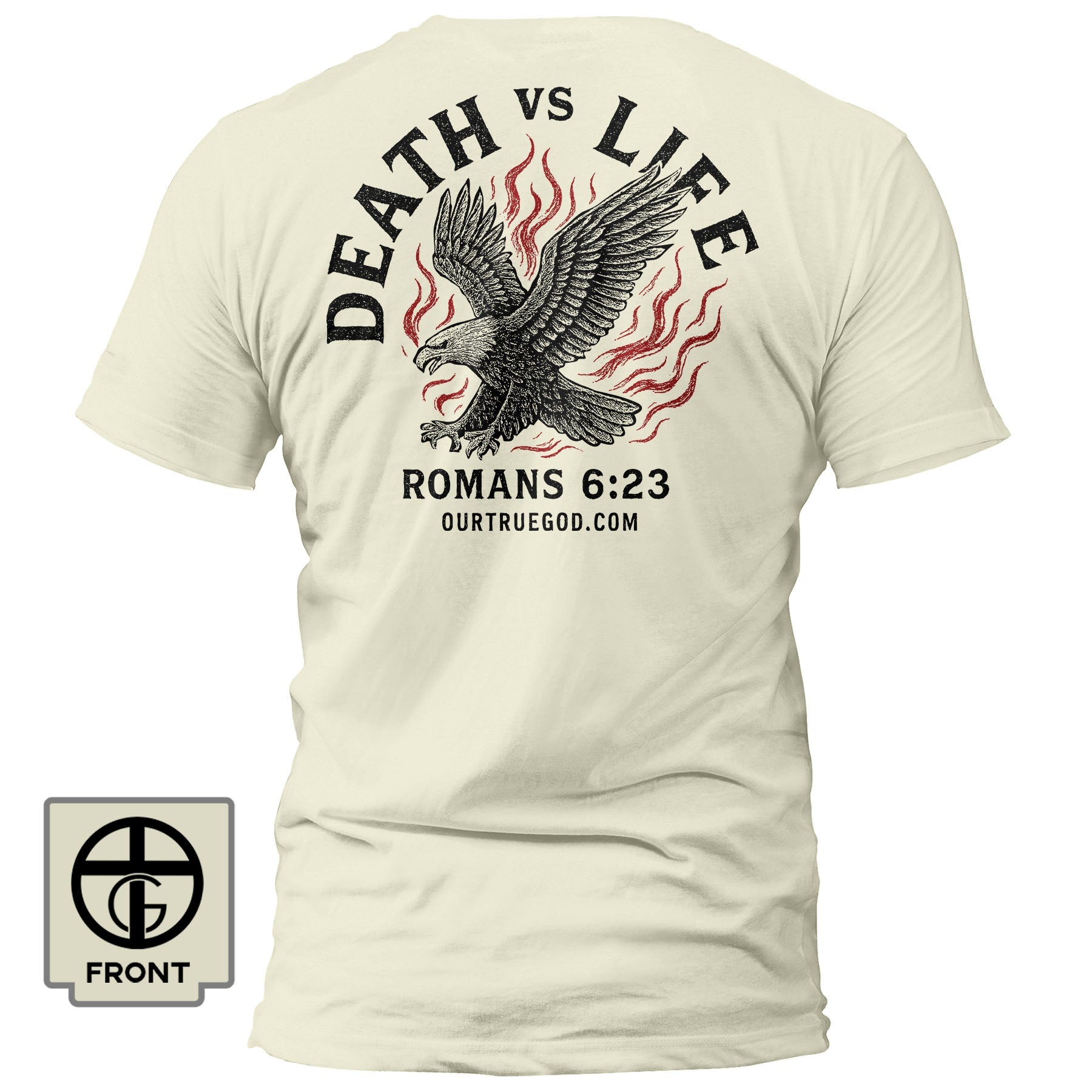 Death Vs Life Fall Collection T-Shirt - Our True God