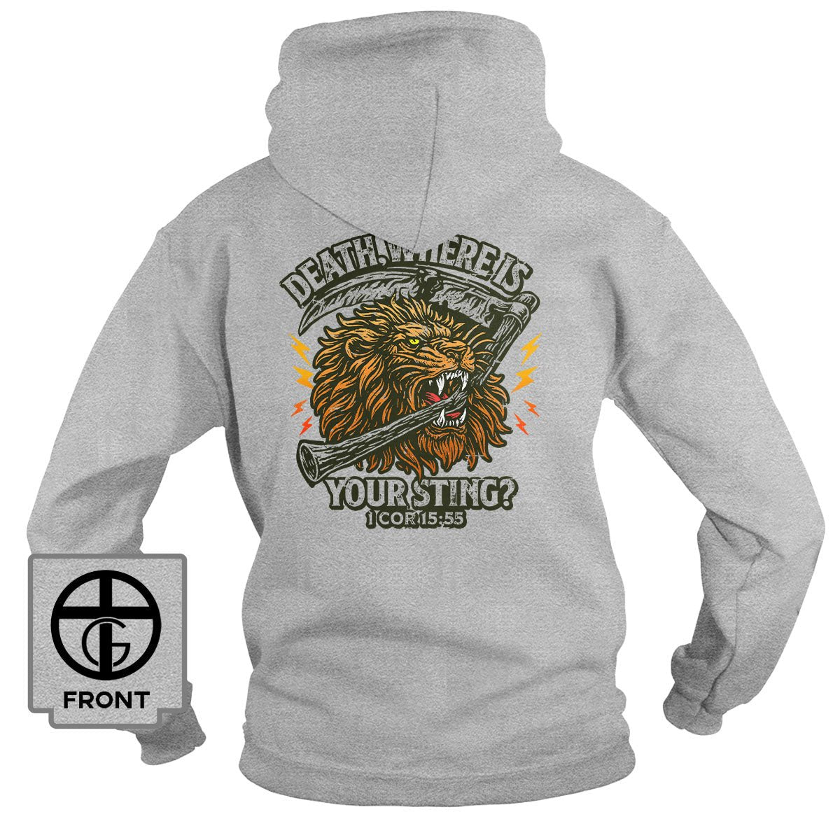 Death, Where is your Sting? - 1 COR 15:55 Hoodie - Our True God