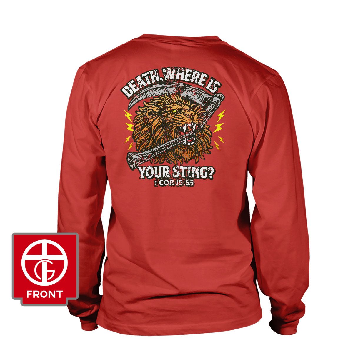 Death, Where is your Sting? - 1 COR 15:55 Long Sleeve T-Shirt - Our True God