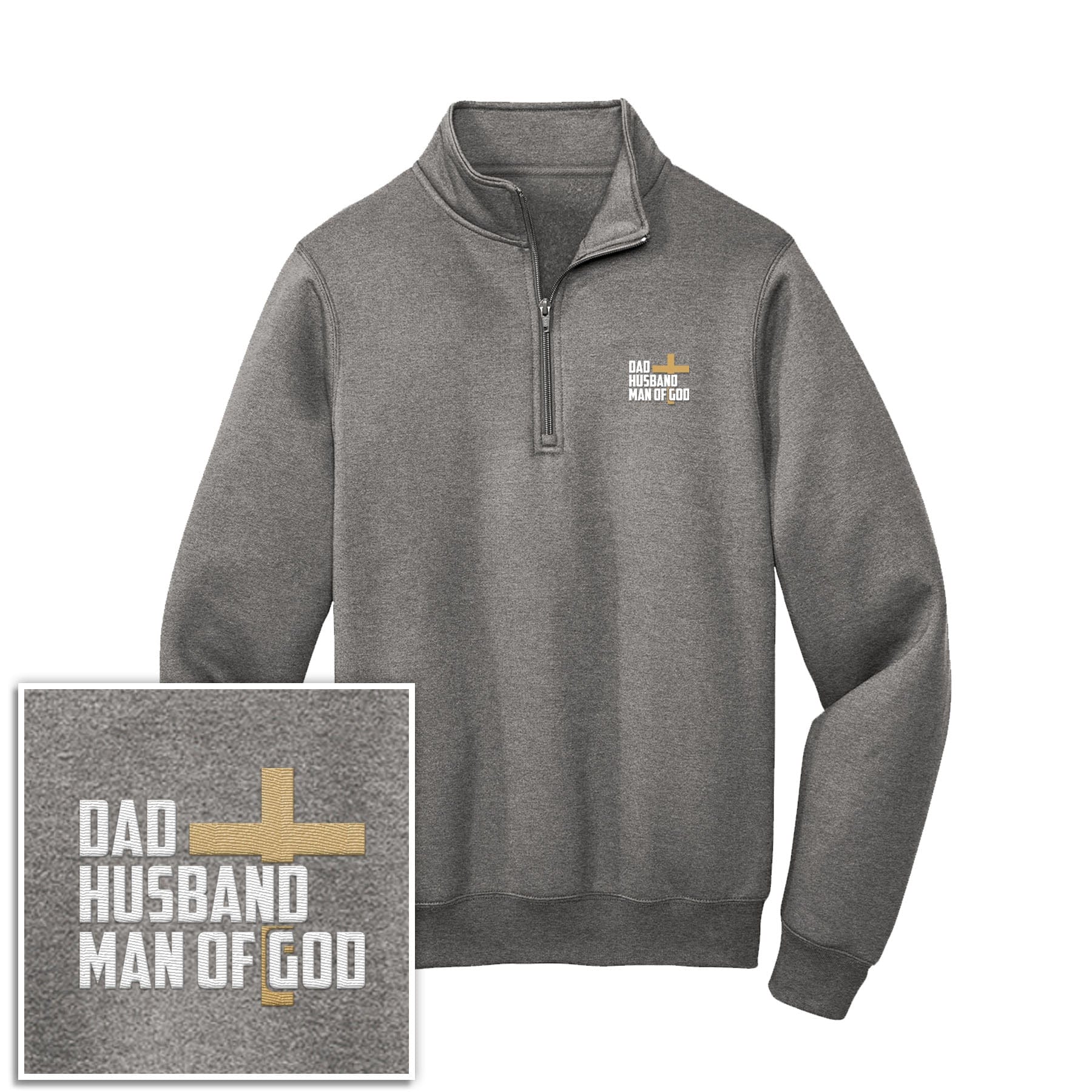 EDGE Printed Products Apparel Graphite Heather / S Dad, Husband, Man of God 1/4-Zip Pullover Sweatshirt