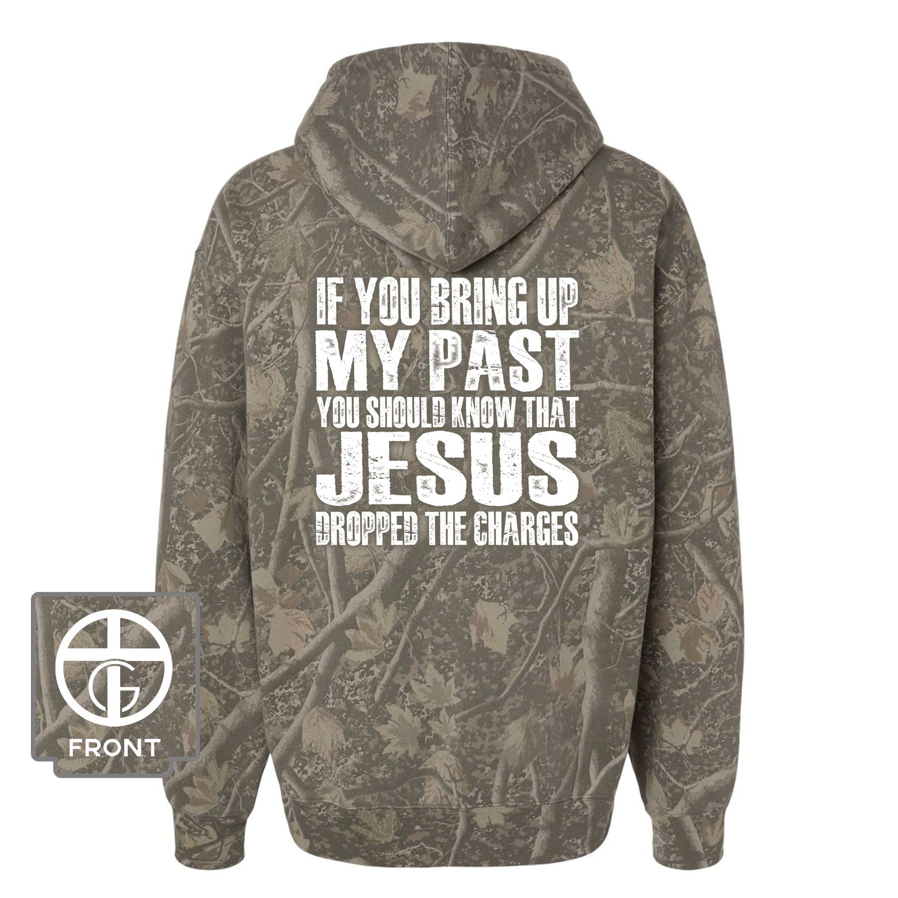 EDGE Printed Products Apparel Hoodie / Deadwood Tree Camo / XS Jesus Dropped The Charges Camo Hoodie (Back Print)