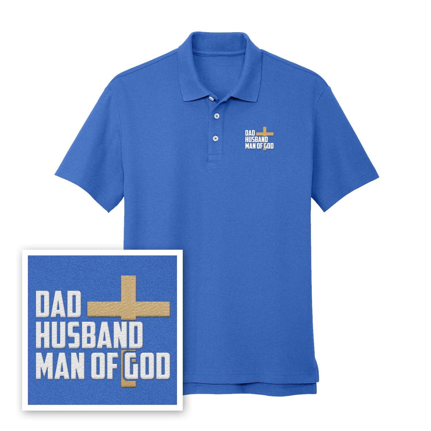 EDGE Printed Products Apparel Performance Polo / True Blue / XS Dad, Husband, Man of God Performance Polo Shirt