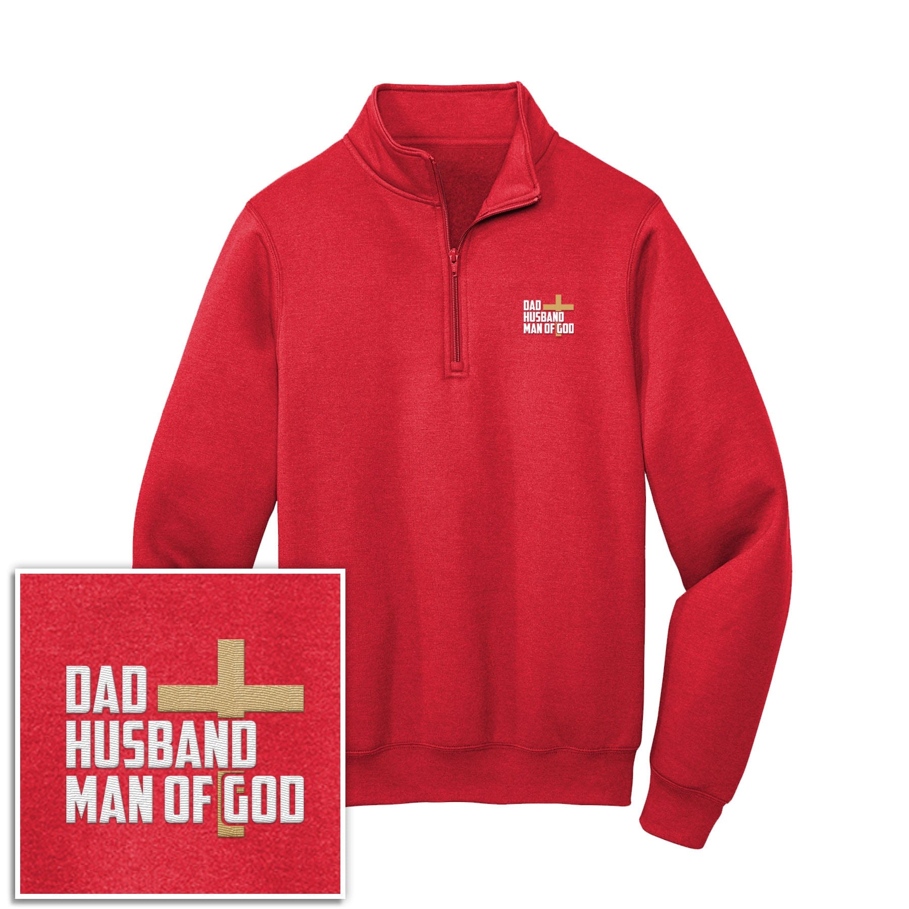 EDGE Printed Products Apparel Red / S Dad, Husband, Man of God 1/4-Zip Pullover Sweatshirt