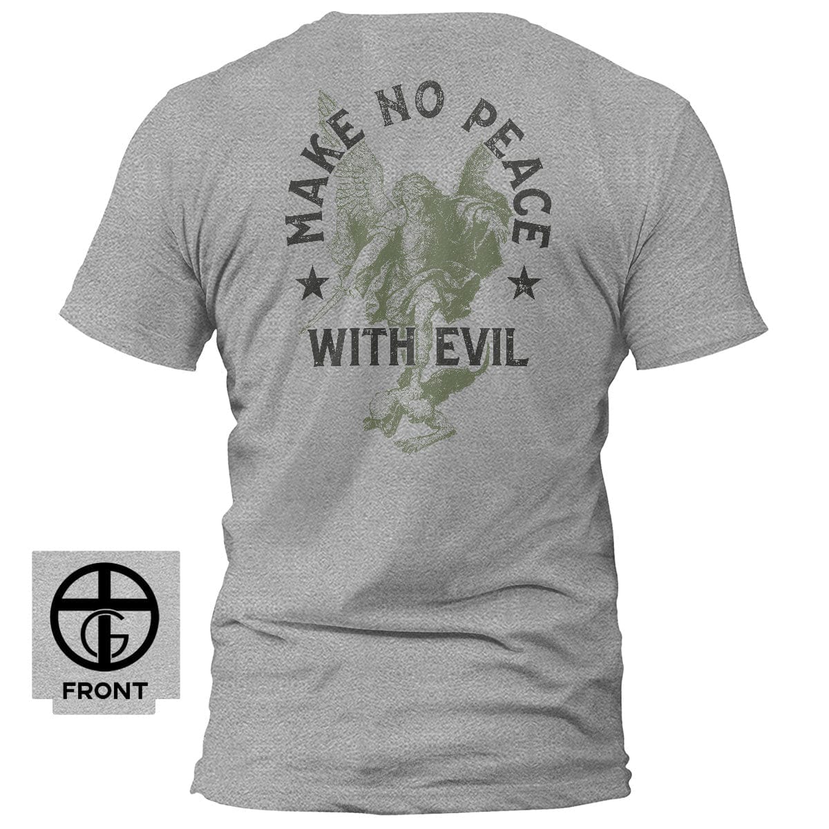 EDGE Printed Products Apparel T-Shirt / Grey / S Make No Peace With Evil T-Shirt