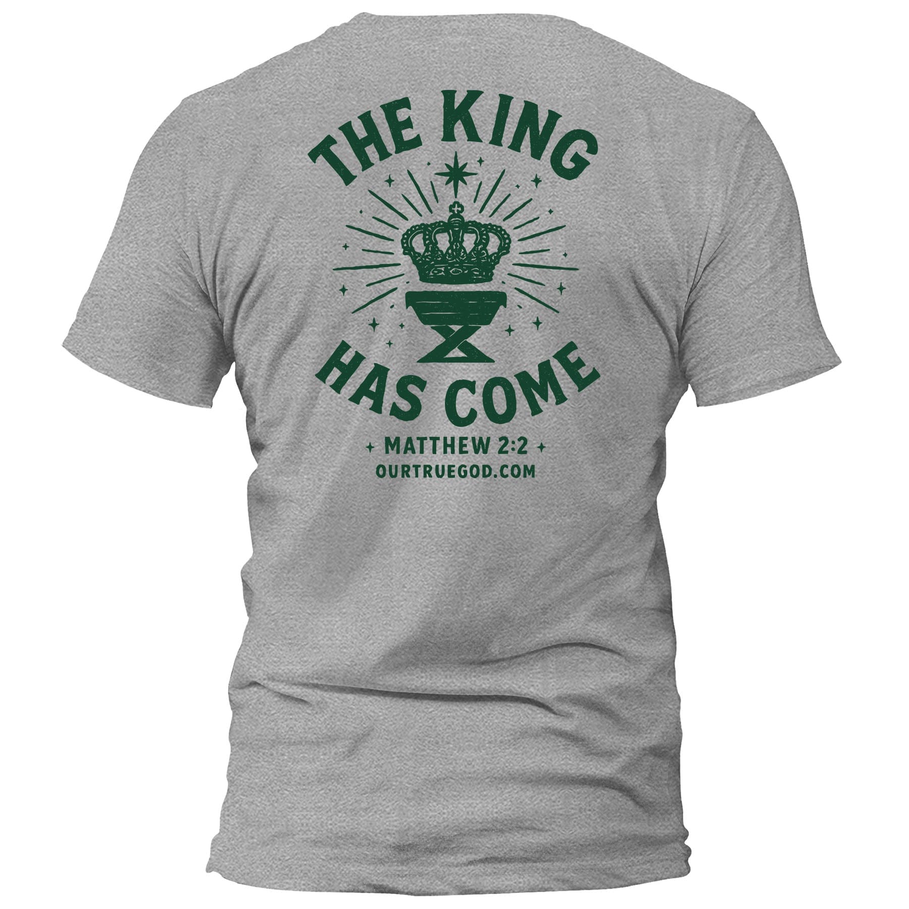 EDGE Printed Products Apparel T-Shirt / Grey / S The King Has Come T-Shirt