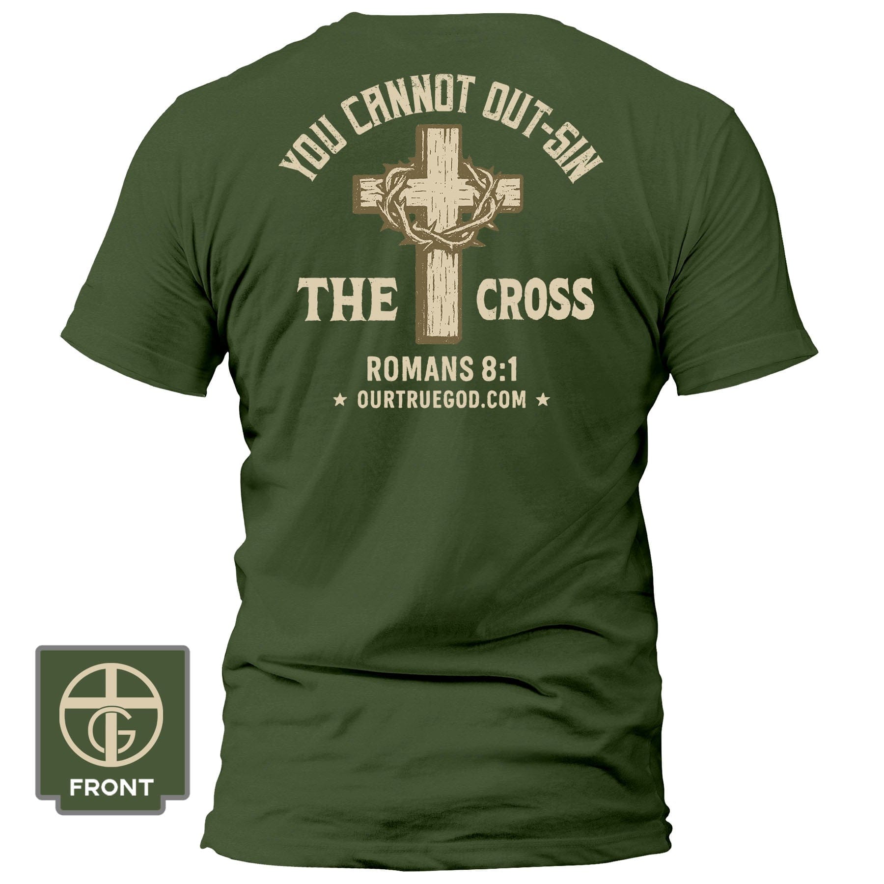 EDGE Printed Products Apparel T-Shirt / Olive / S You Cannot Out-Sin The Cross T-Shirt