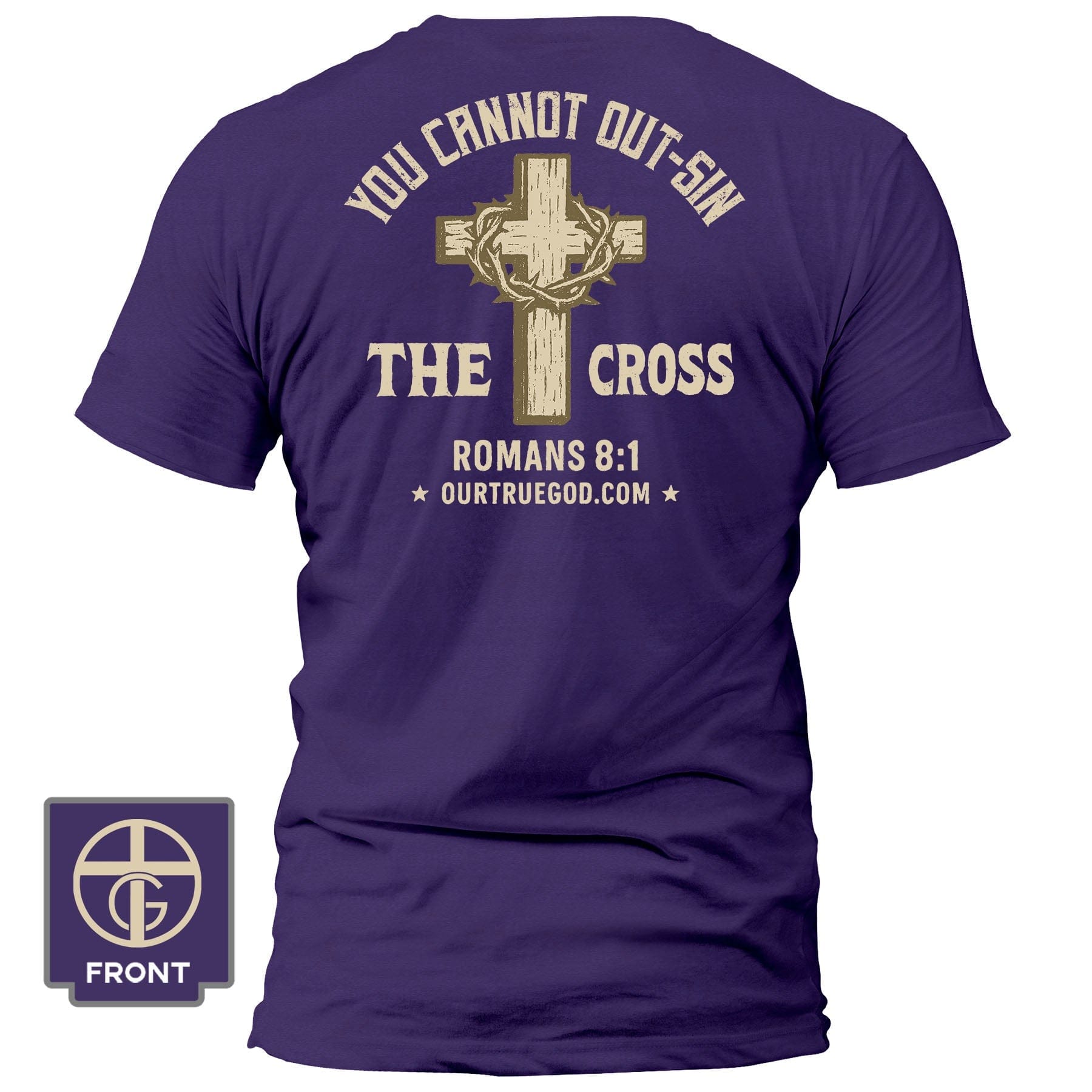 EDGE Printed Products Apparel T-Shirt / Purple / S You Cannot Out-Sin The Cross T-Shirt