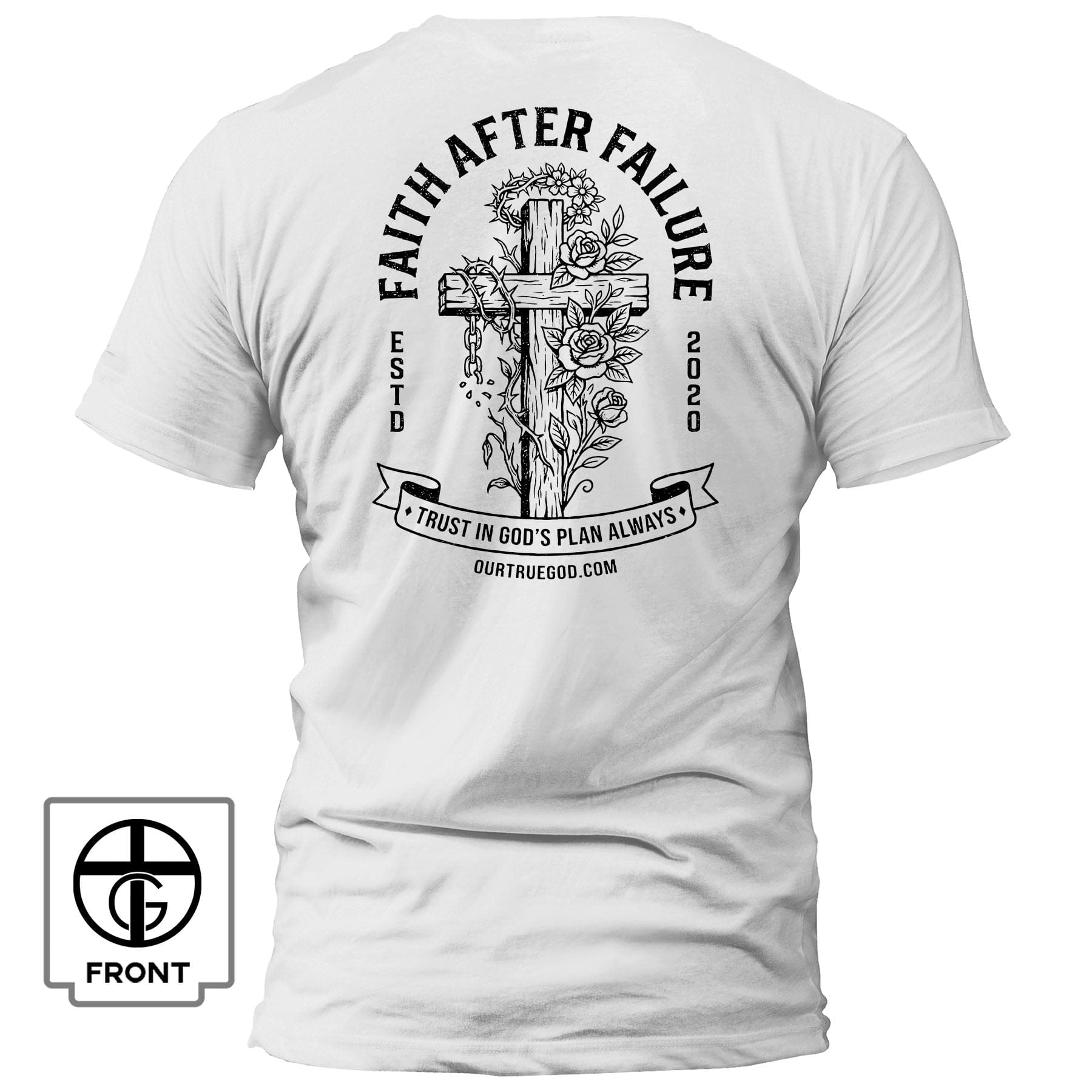 EDGE Printed Products Apparel T-Shirt / White / S Faith After Failure T-Shirt