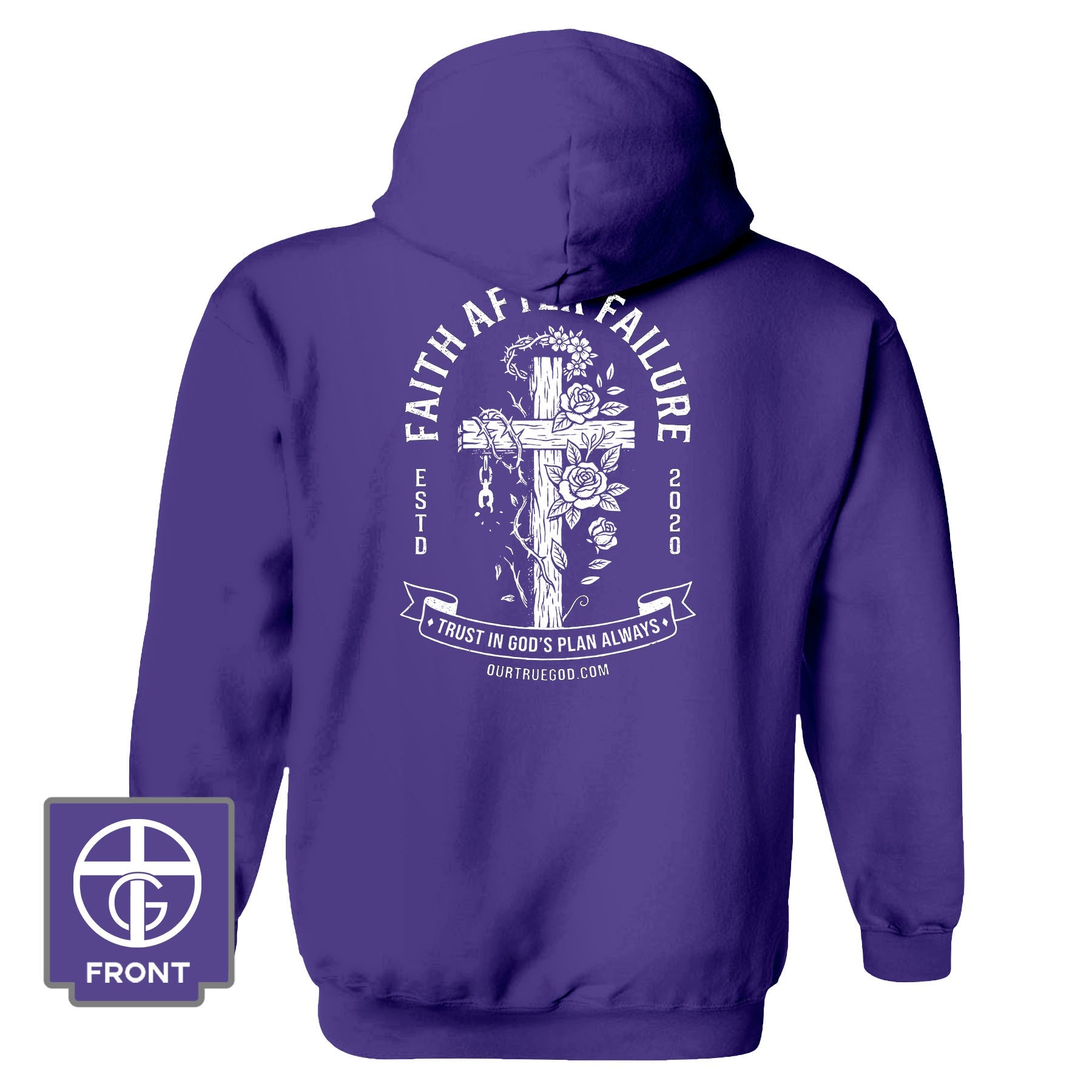 Faith After Failure Hoodie - Our True God