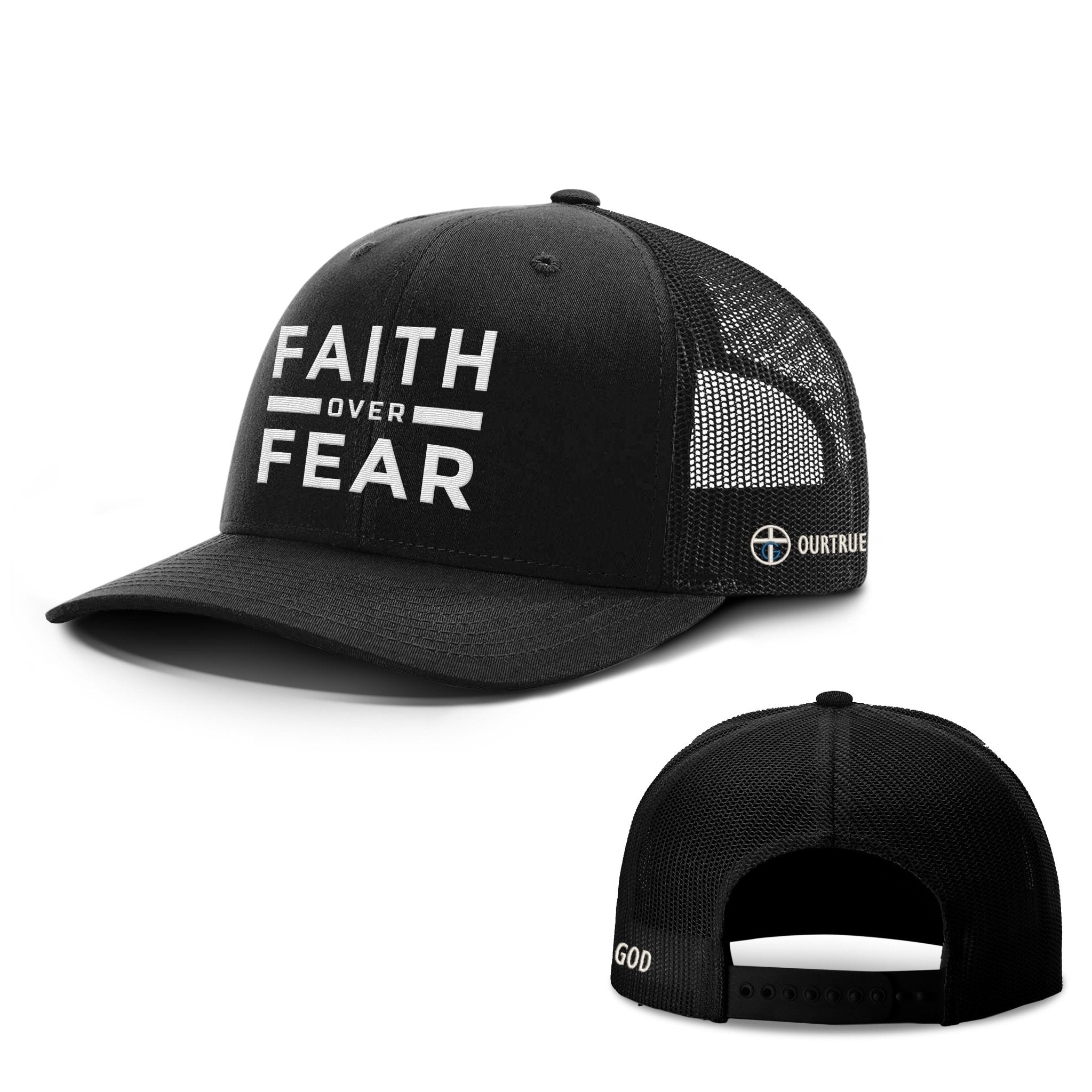 Faith Over Fear Richardson Hats - Our True God