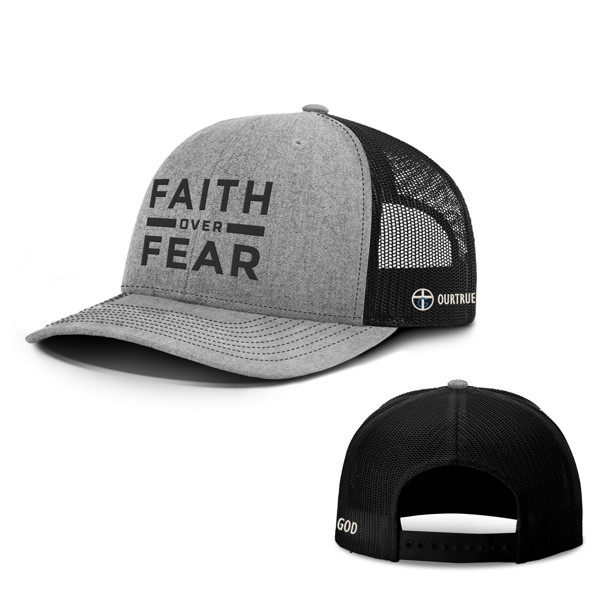 Faith Over Fear Richardson Hats - Our True God