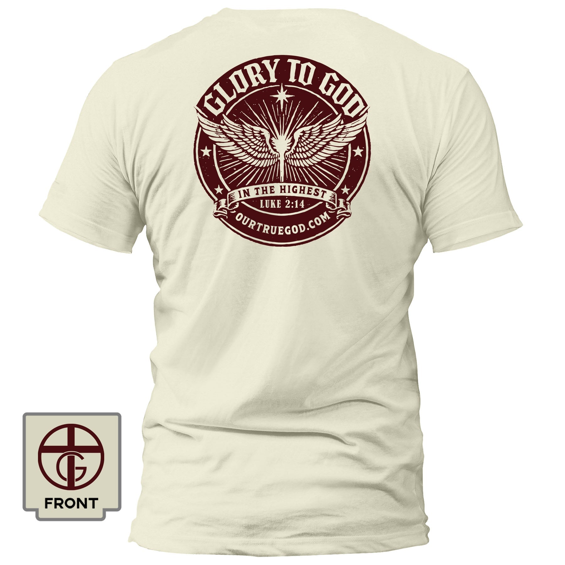 Glory To God In The Highest T-Shirt - Our True God
