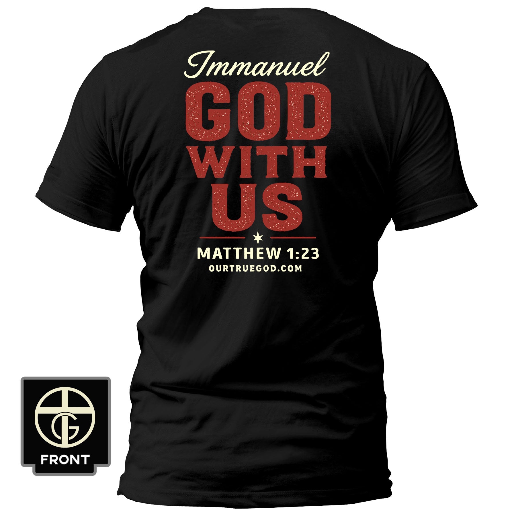 Immanuel – God With Us T-Shirt - Our True God