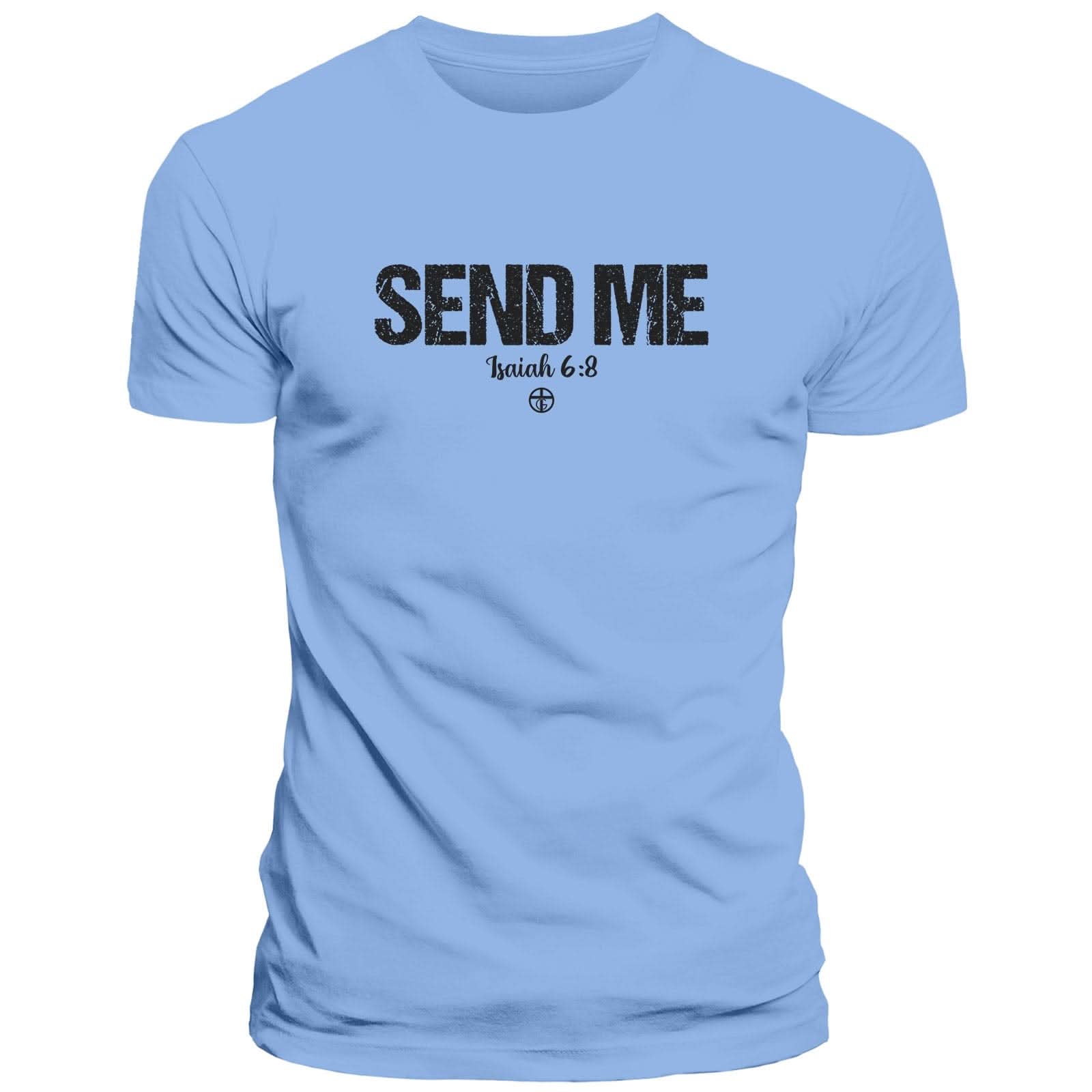 Isaiah 6:8 “SEND ME†- The Light Edition T-Shirt (Front and Back Print) - Our True God