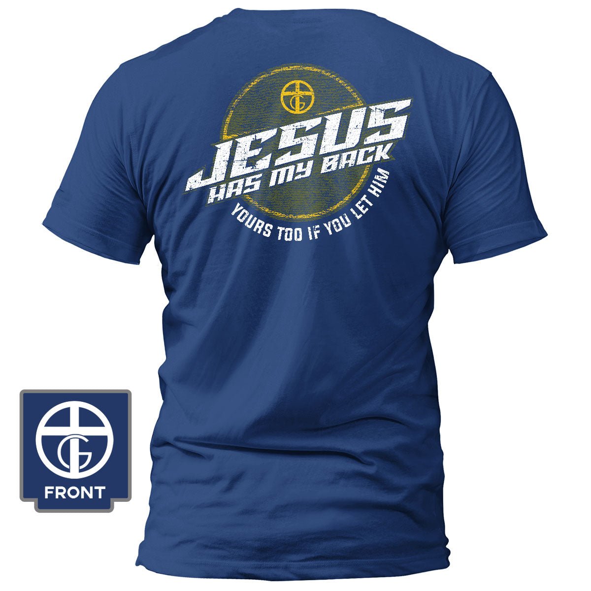Jesus Has My Back T-Shirt - Our True God
