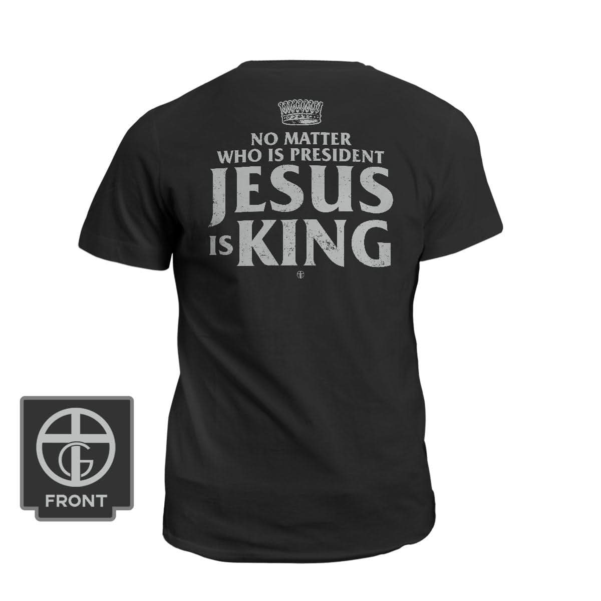 Jesus Is King DBD Edition (Back Print) - Our True God