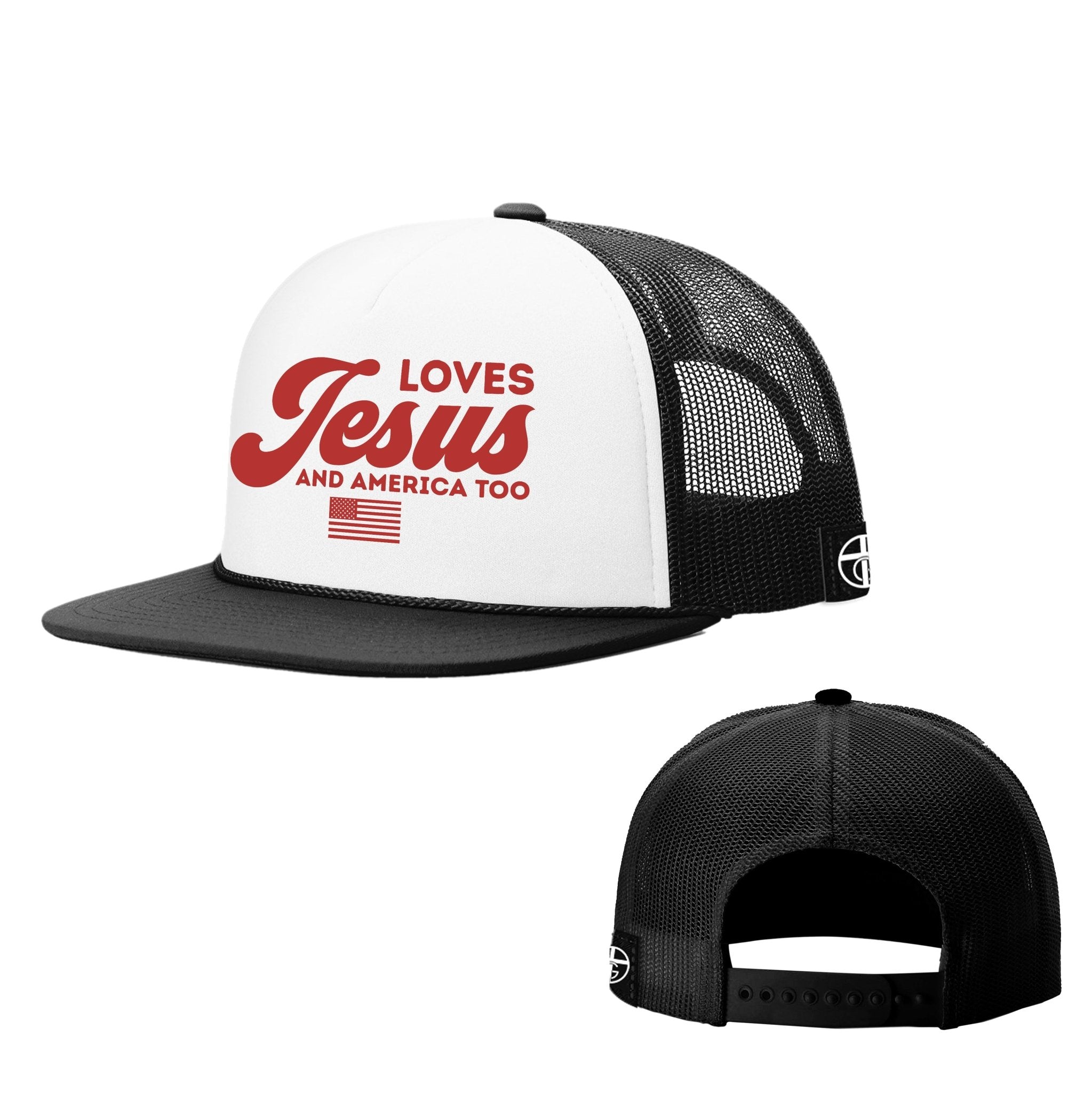 Loves Jesus and America Too Foam Trucker Hats - Our True God