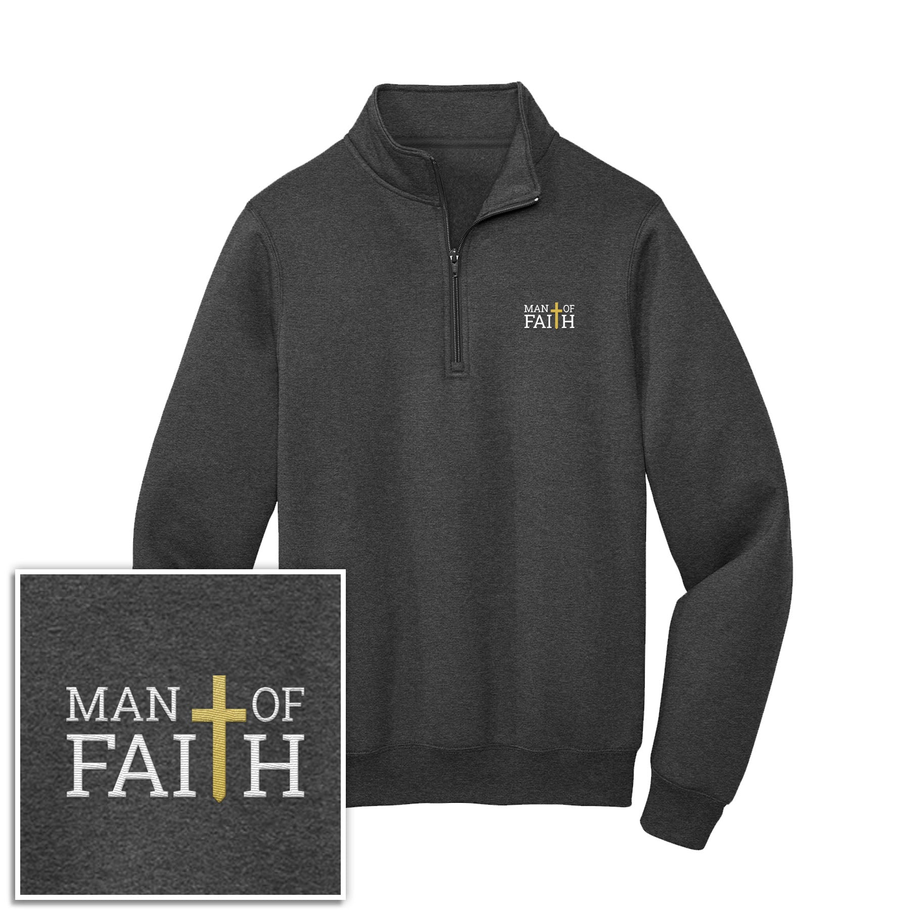 Man Of Faith 1/4 - Zip Pullover Sweatshirt - Our True God