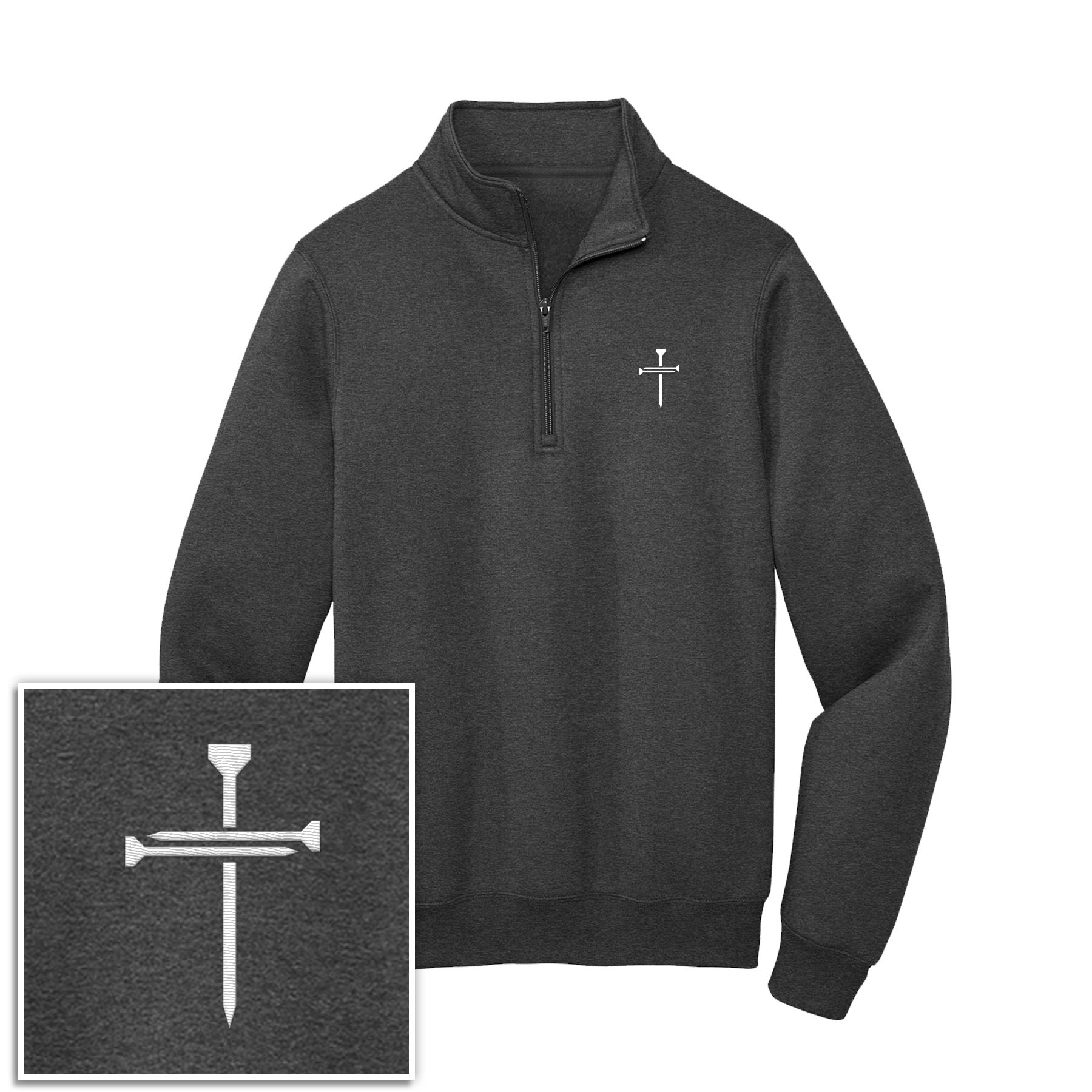 Nail Cross 1/4 - Zip Pullover Sweatshirt - Our True God