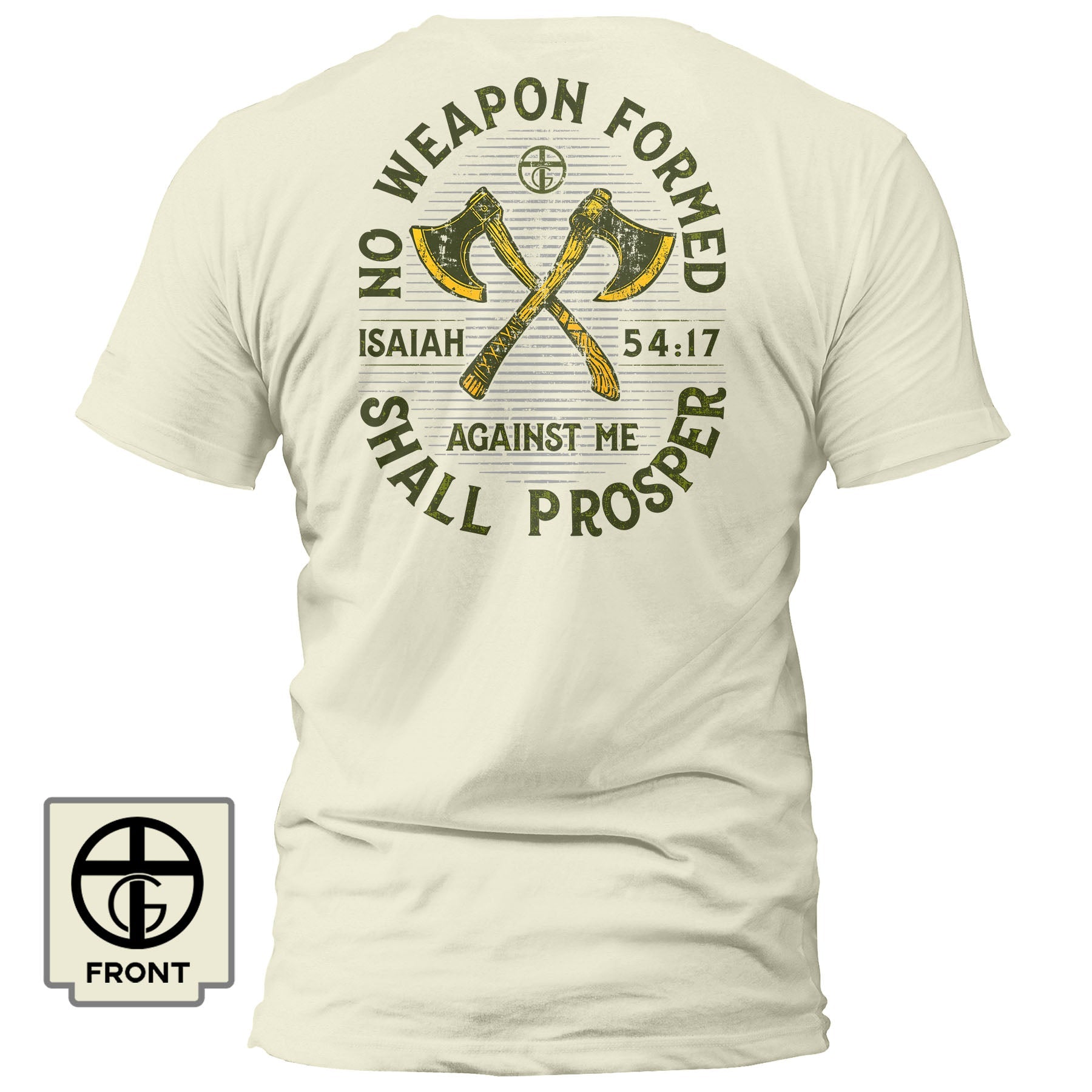 No Weapon Formed Shall Prosper - Isaiah 54:17 Fall Collection T-Shirt - Our True God