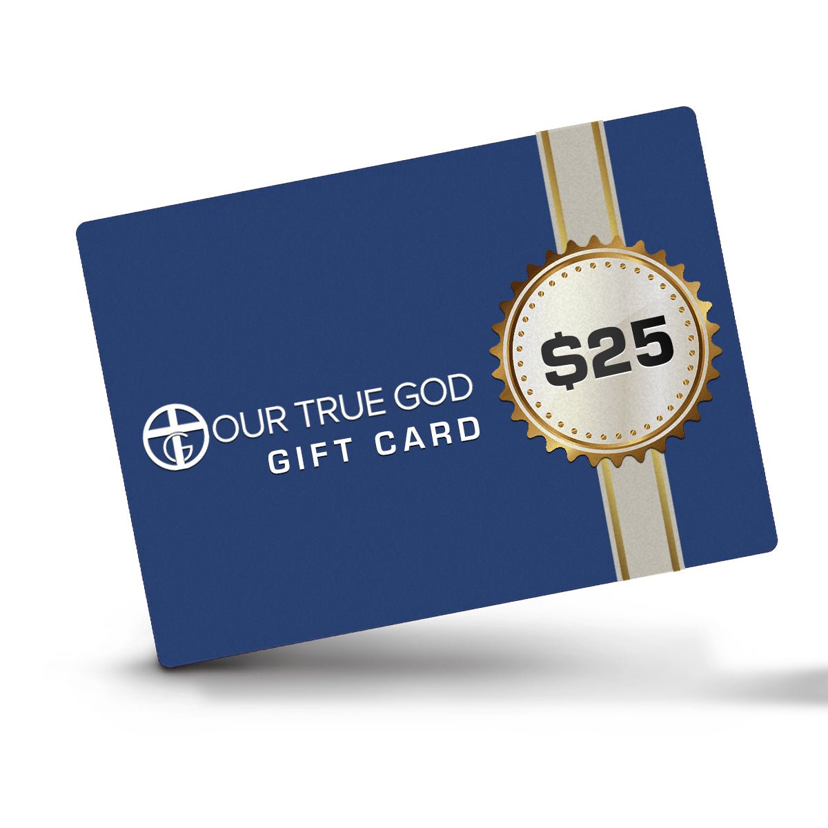 OTG Gift Card - Our True God