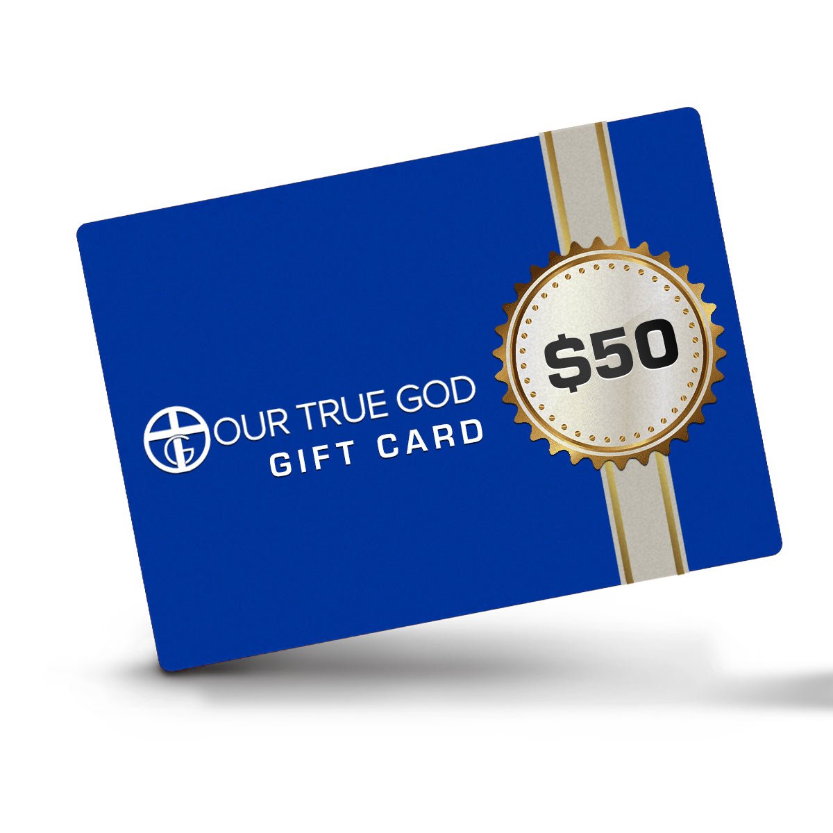 OTG Gift Card - Our True God