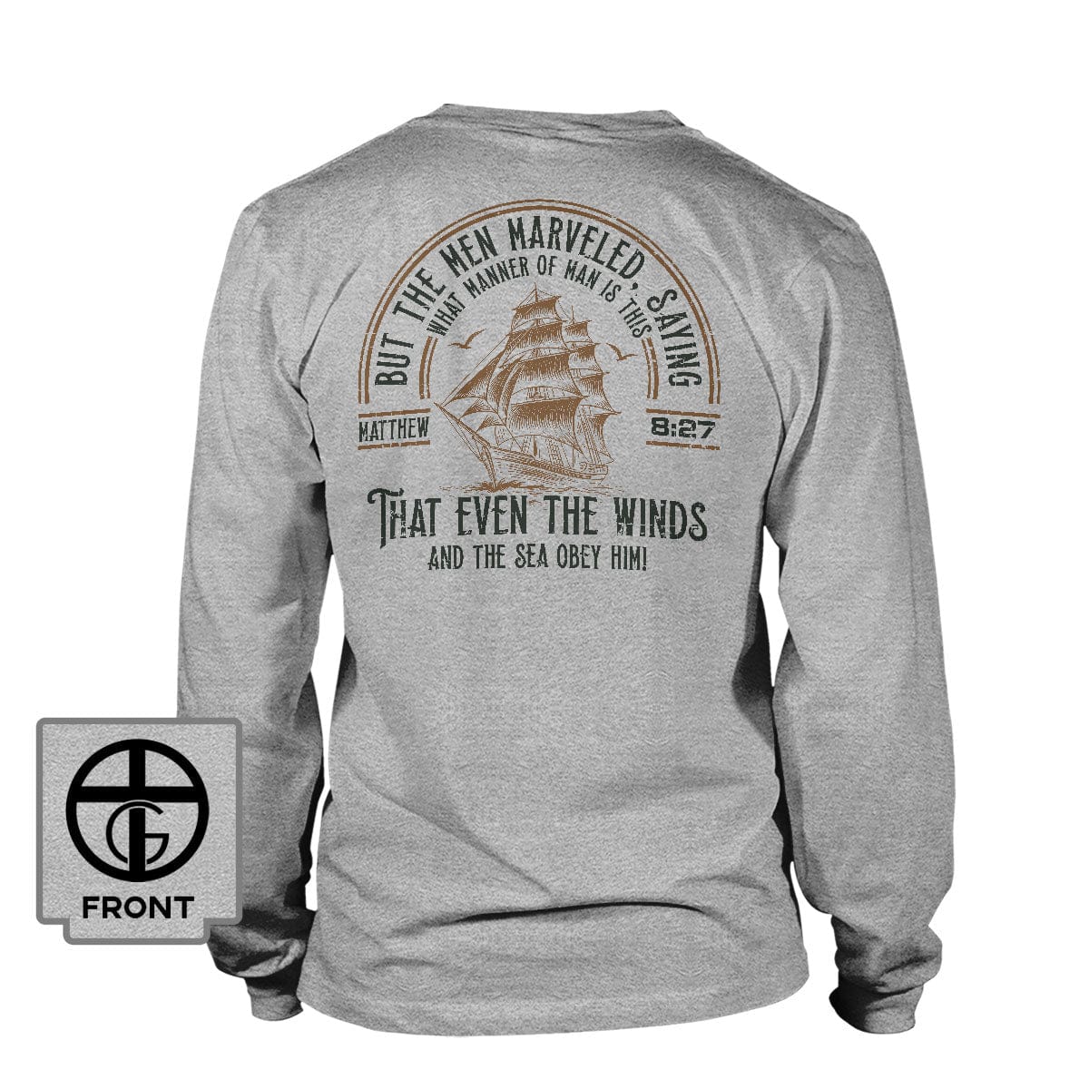 Our True God Apparel Long Sleeves / Grey / S But The Men Marveled - Matthew 8:27 Long Sleeve T-Shirt (Back Print)