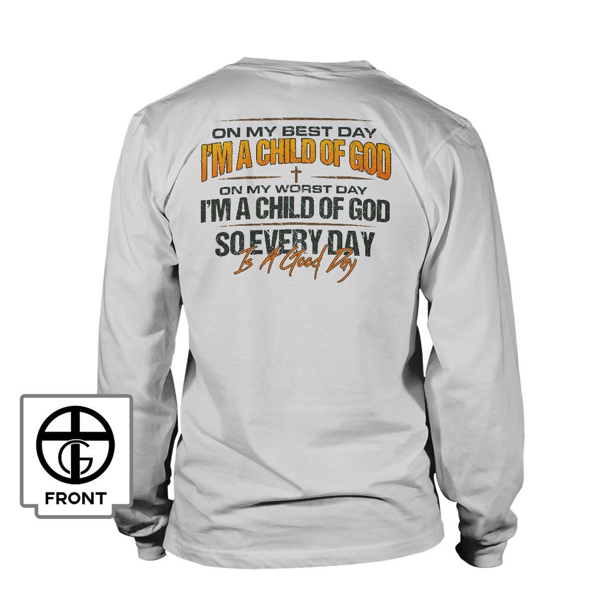 Our True God Apparel Long Sleeves / White / S I'm A Child Of God Long Sleeve T-Shirt