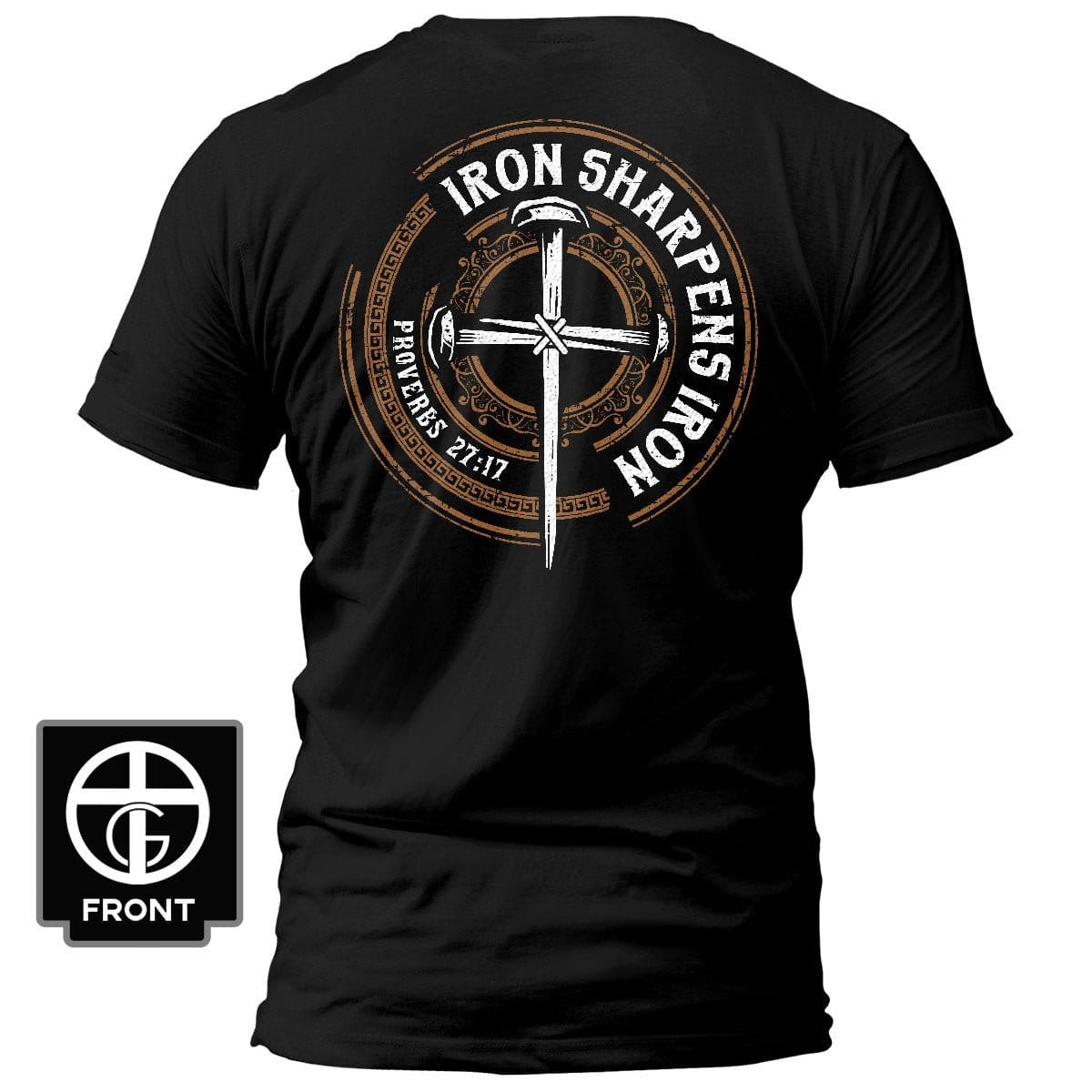 Our True God Apparel T-Shirt / Black / S Iron Sharpens Iron - Proverbs 27:17 T-Shirt (Back Print)
