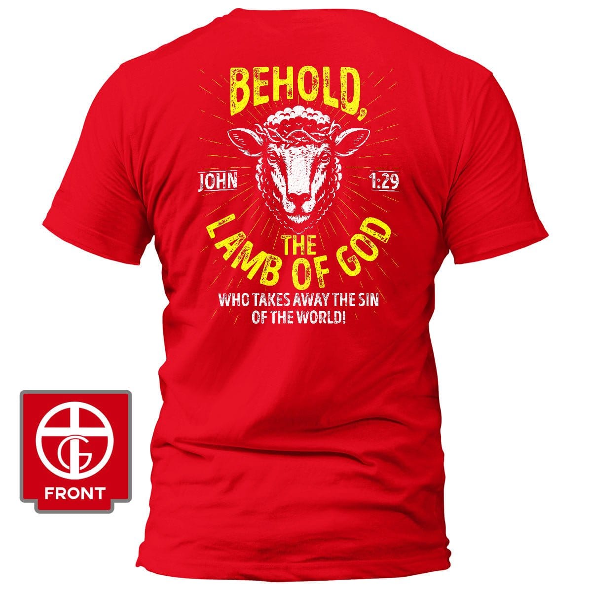Our True God Apparel T-Shirt / Red / S Behold The Lamb Of God - John 1:29 T-Shirt
