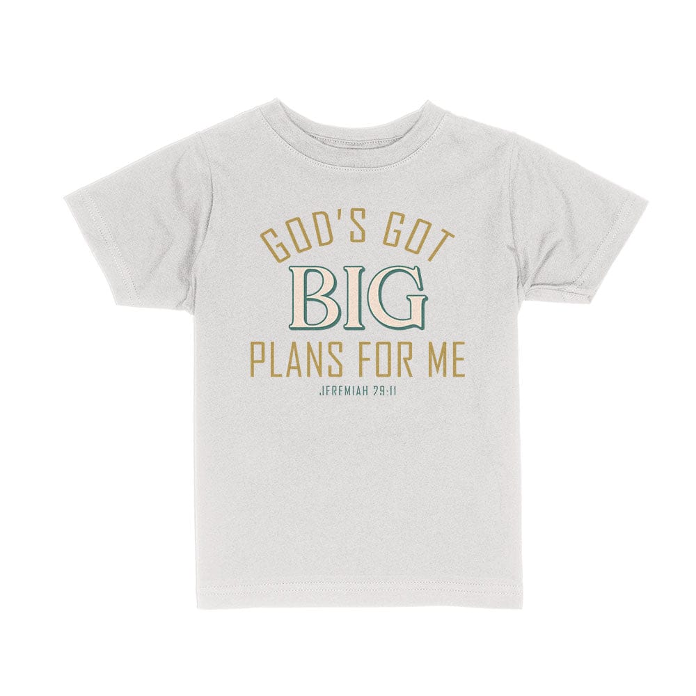 Our True God Apparel Toddler / White / 2T God's Got Big Plans For Me - Jeremiah 29:11 Kids Shirts
