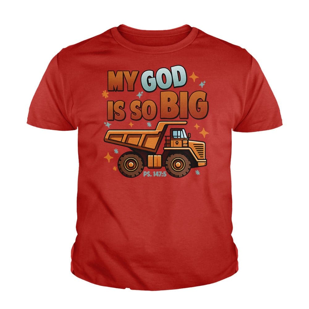 Our True God Apparel Youth / Red / XS My God Is So Big Kids Shirts
