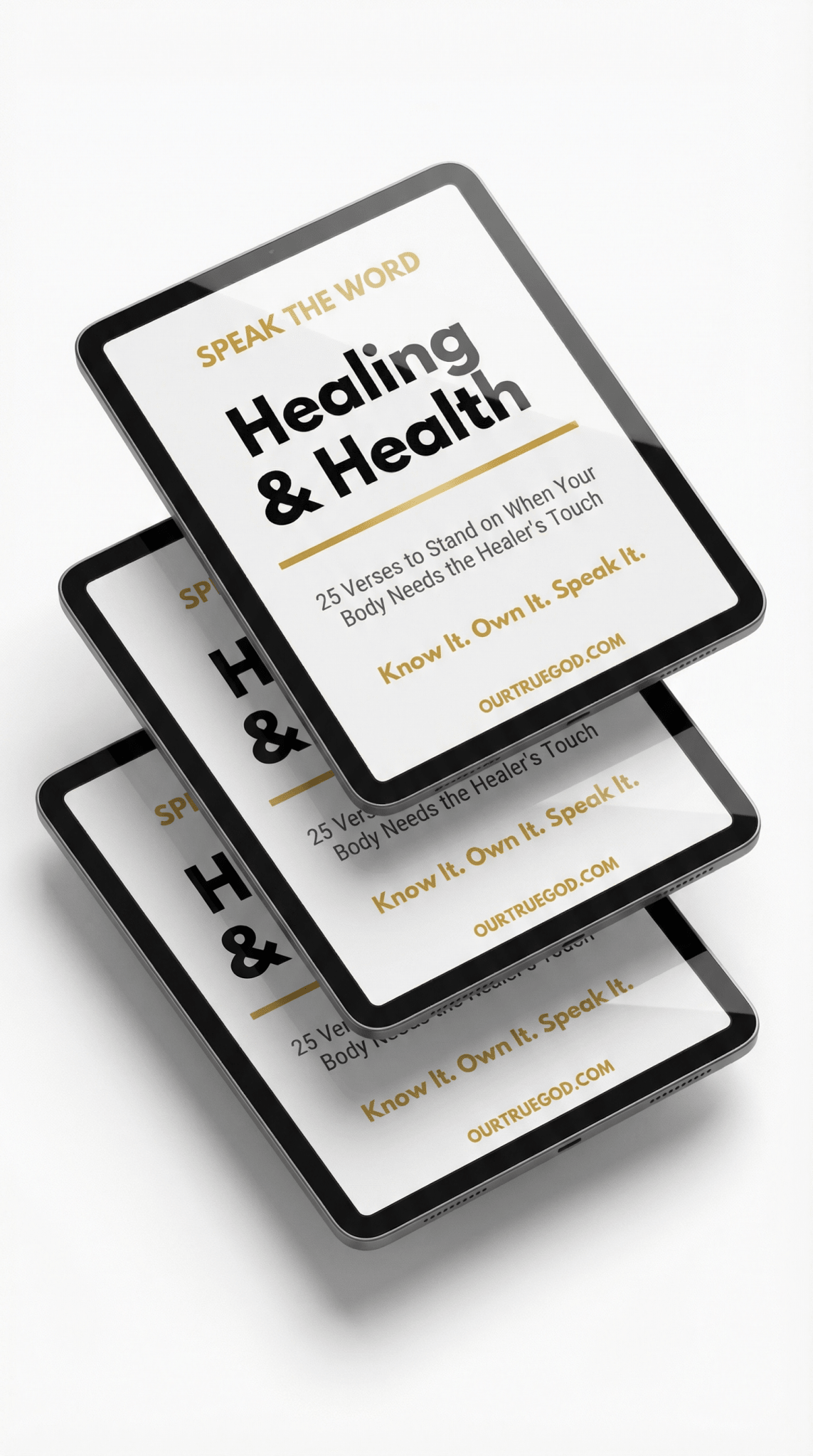 Our True God Digital Speak The Word: Healing & Health