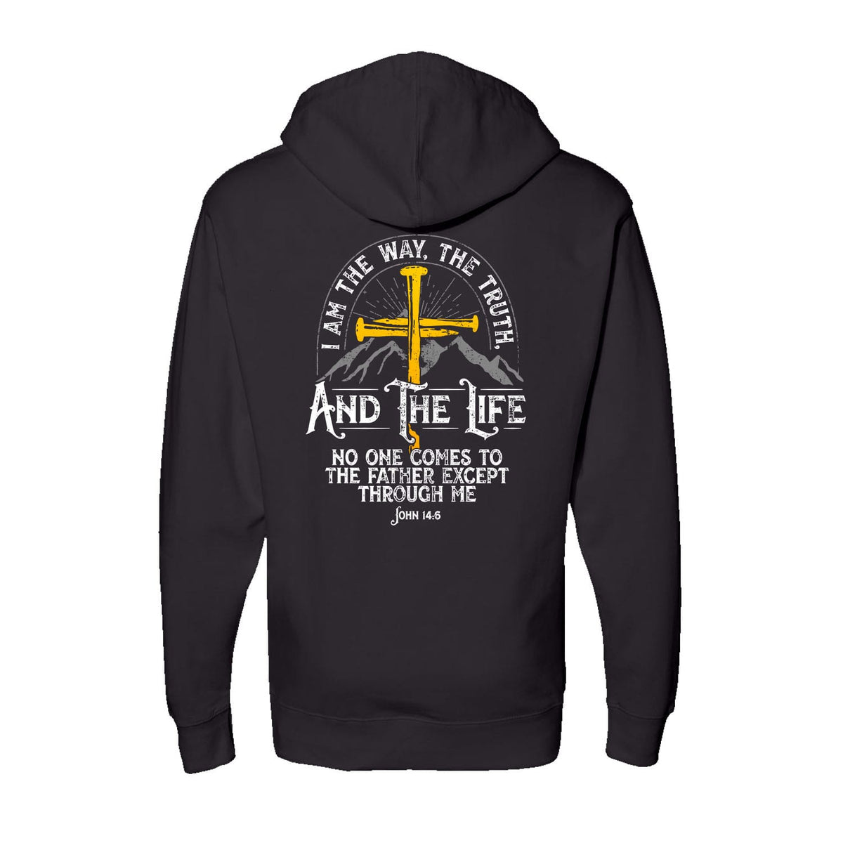 I am the Way, The Truth, And the Life - John 14:6 Hoodie in Black