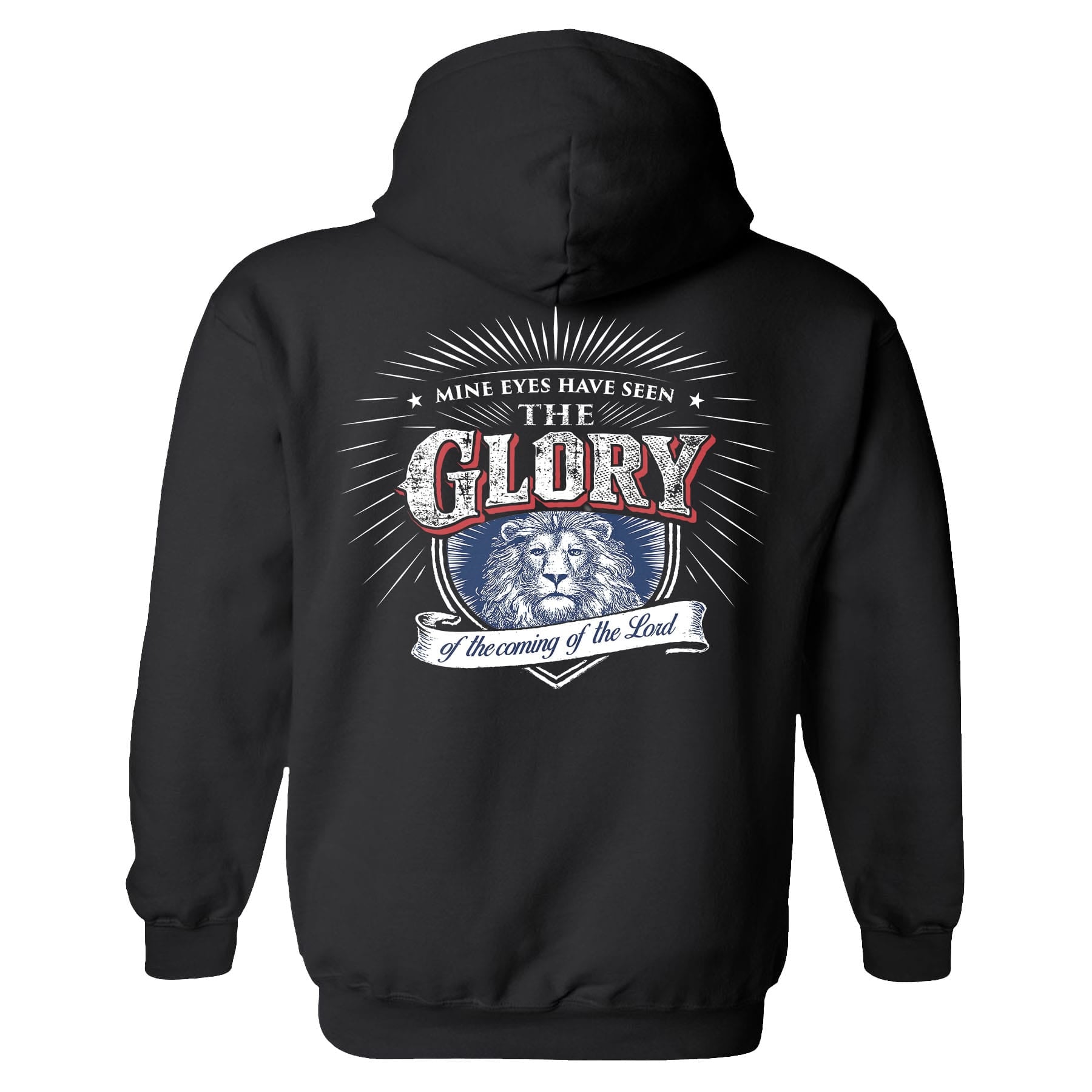 OurTrueGod Customs Apparel Hoodie / Black / S Mine Eyes Have Seen The Glory Hoodie