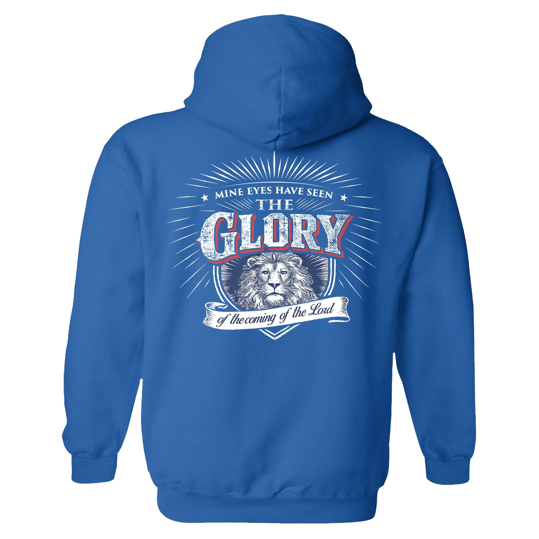 OurTrueGod Customs Apparel Hoodie / Royal Blue / S Mine Eyes Have Seen The Glory Hoodie