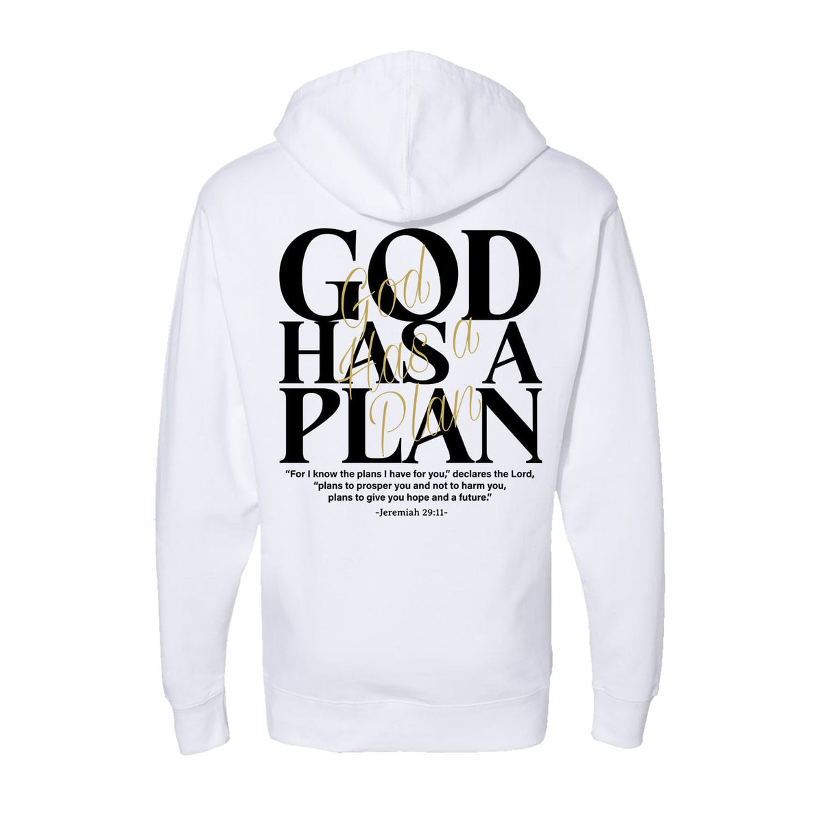 God Has A Plan Hoodie in White