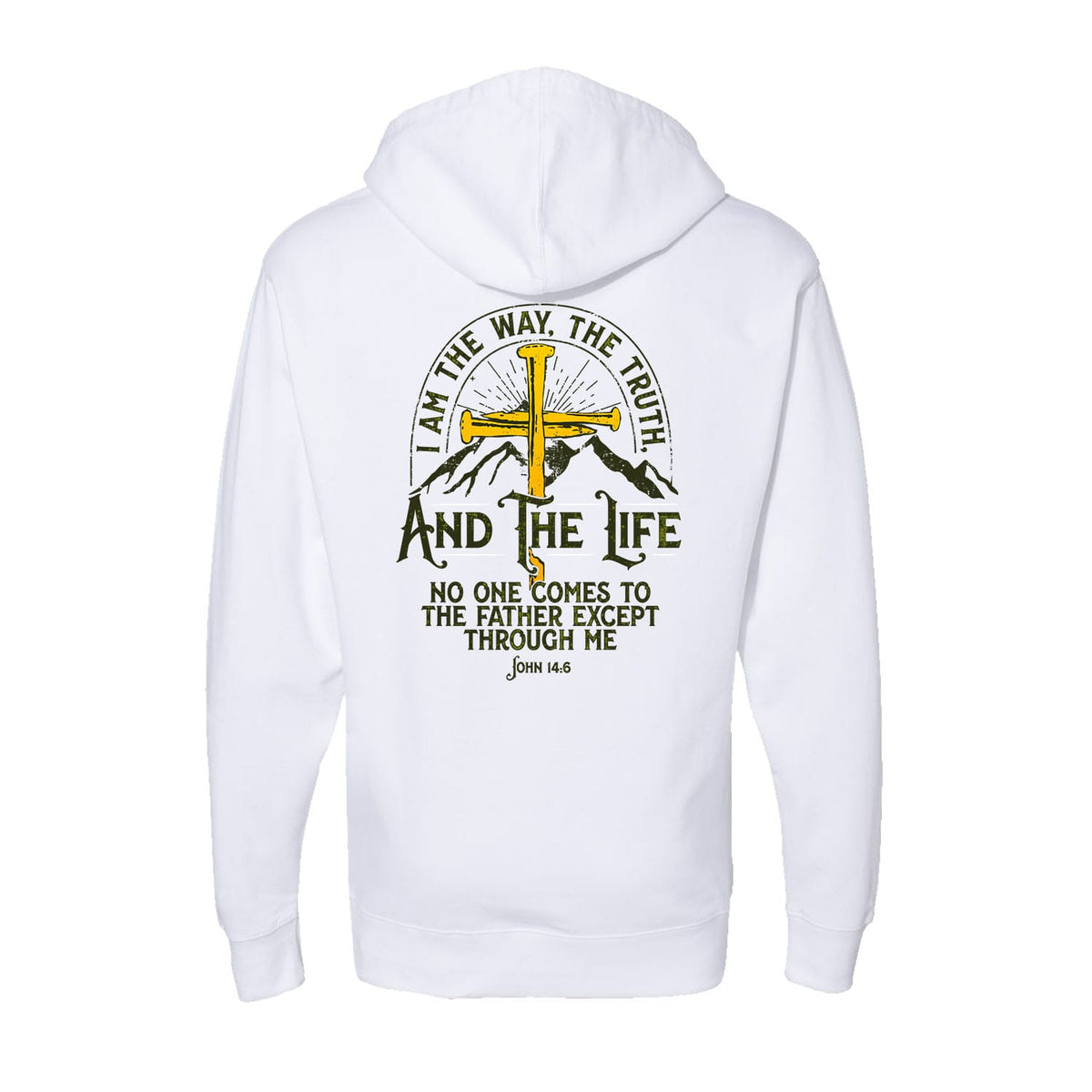 I am the Way, The Truth, And the Life - John 14:6 Hoodie in White